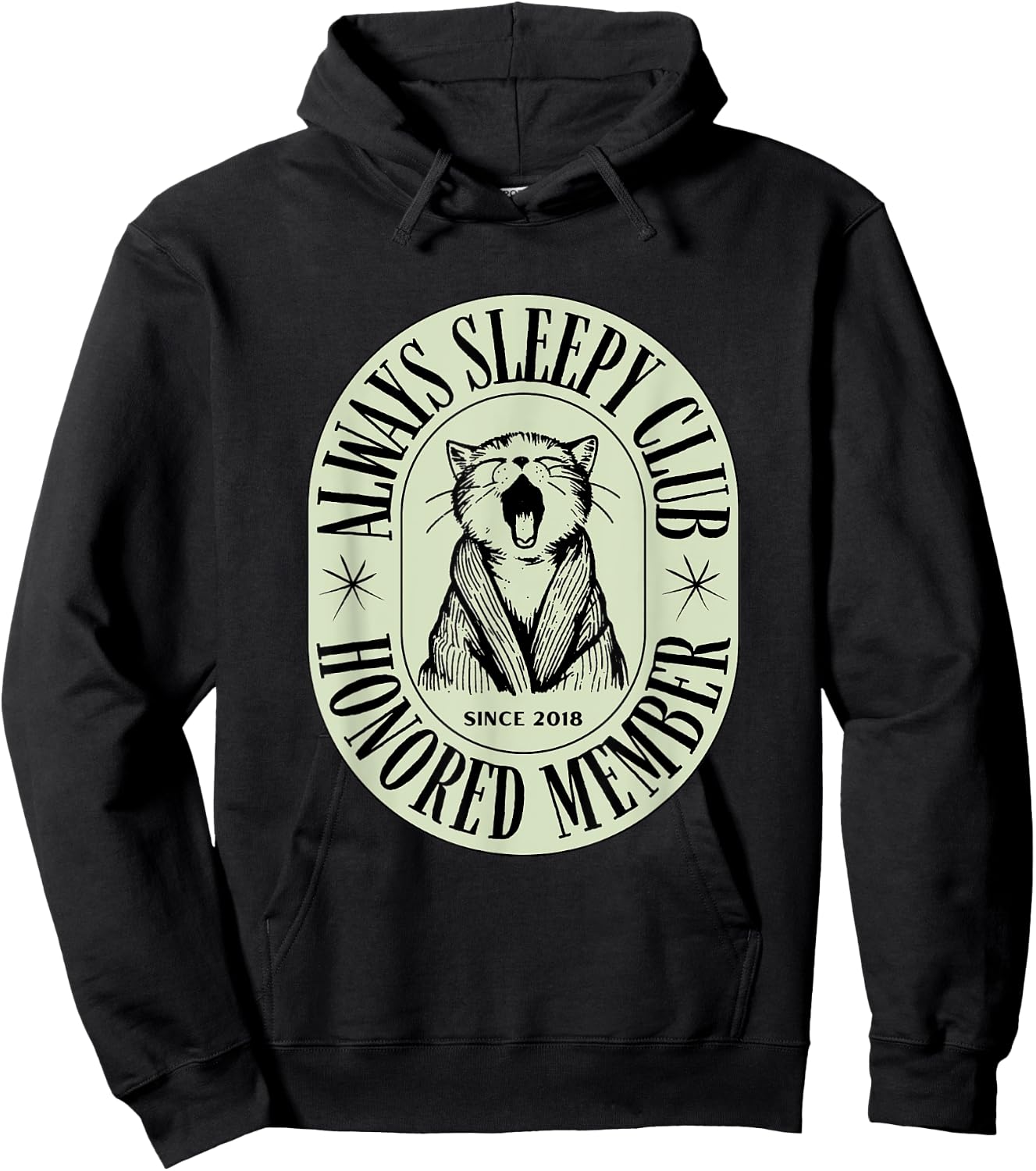 Funny Cute Always Sleepy Club Honored Member Cat Men Women Kids Hoodie - Hoodie | Black