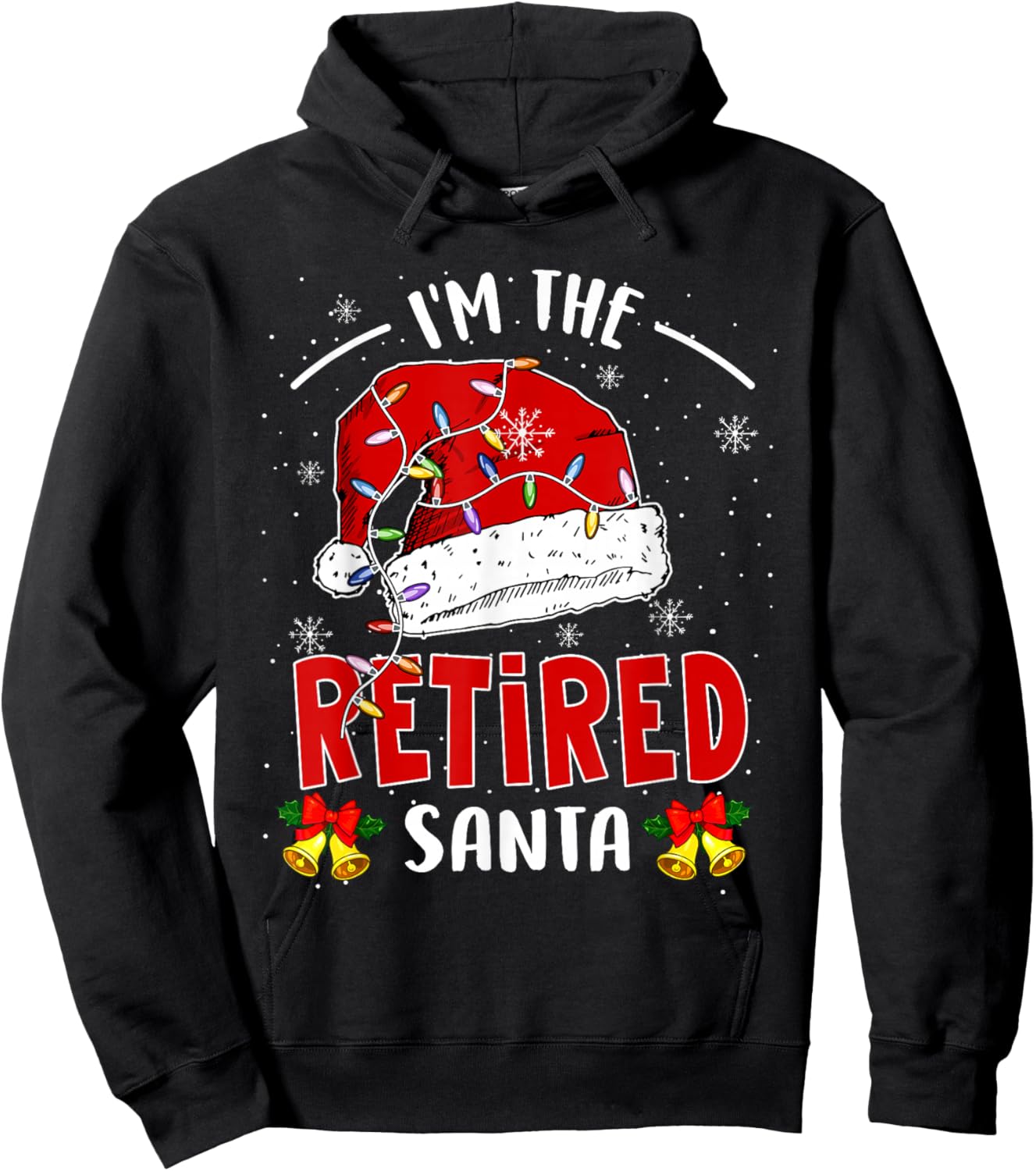 I'm The Retired Santa Christmas Retirement Santa Lover Hoodie - Hoodie | Black