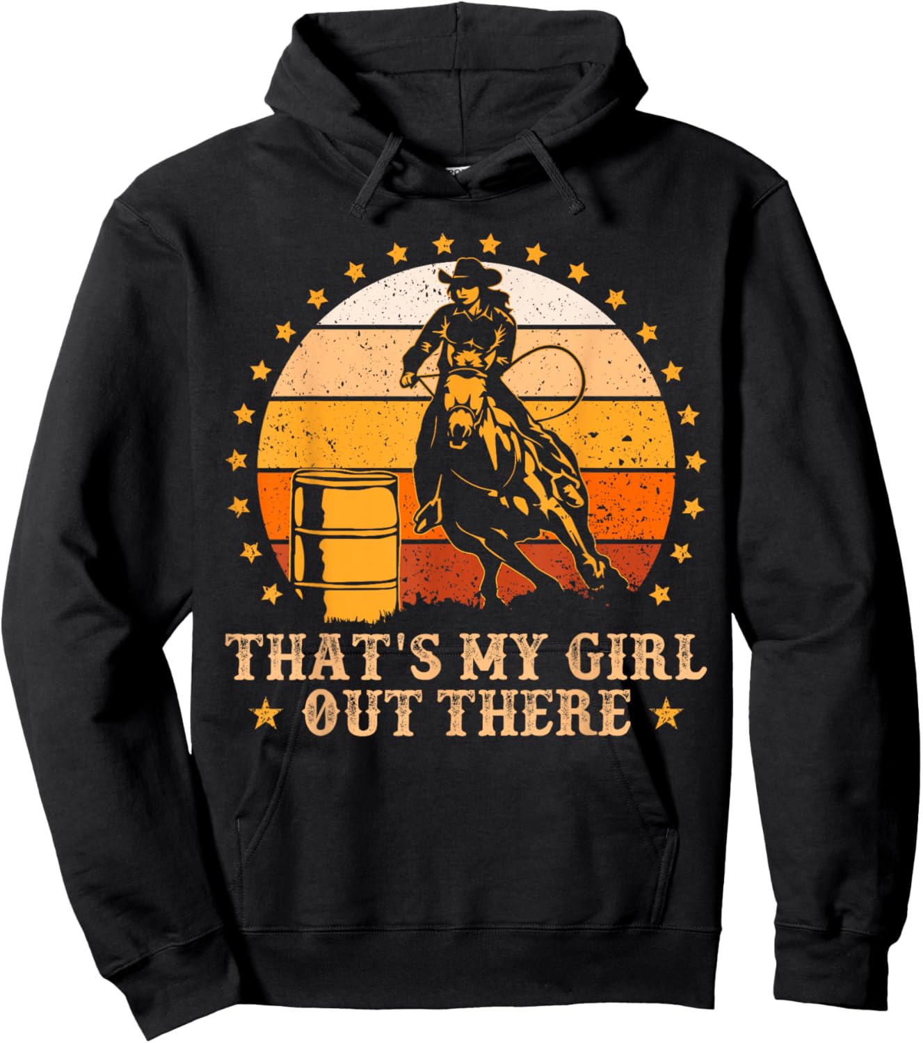 That's My Girl Out There Vintage Barrel Racing Rodeo Dad Mom Hoodie - Hoodie | Black