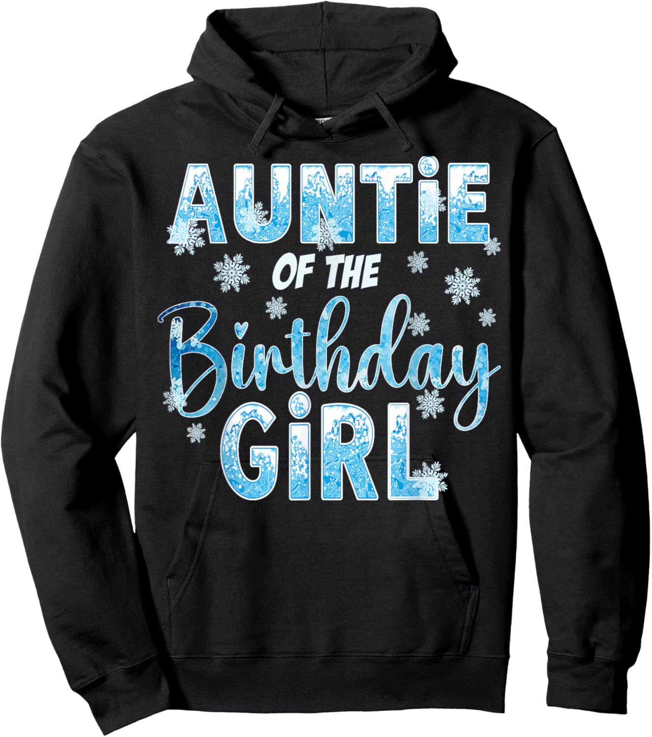 Auntie Of The Birthday Girl Snowflakes Themed Matching Hoodie - Hoodie | Black