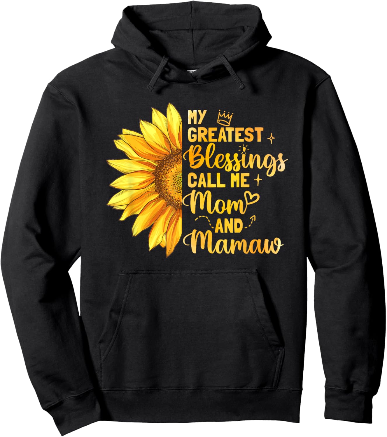 My Greatest Blessing Call Me Mom Mamaw Mother's Day Hoodie - Hoodie | Black