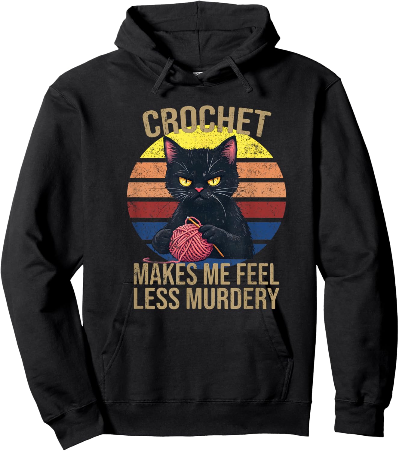 Crochet Mom Makes Me Feel Less Murdery Vintage Funny Hoodie - Hoodie | Black