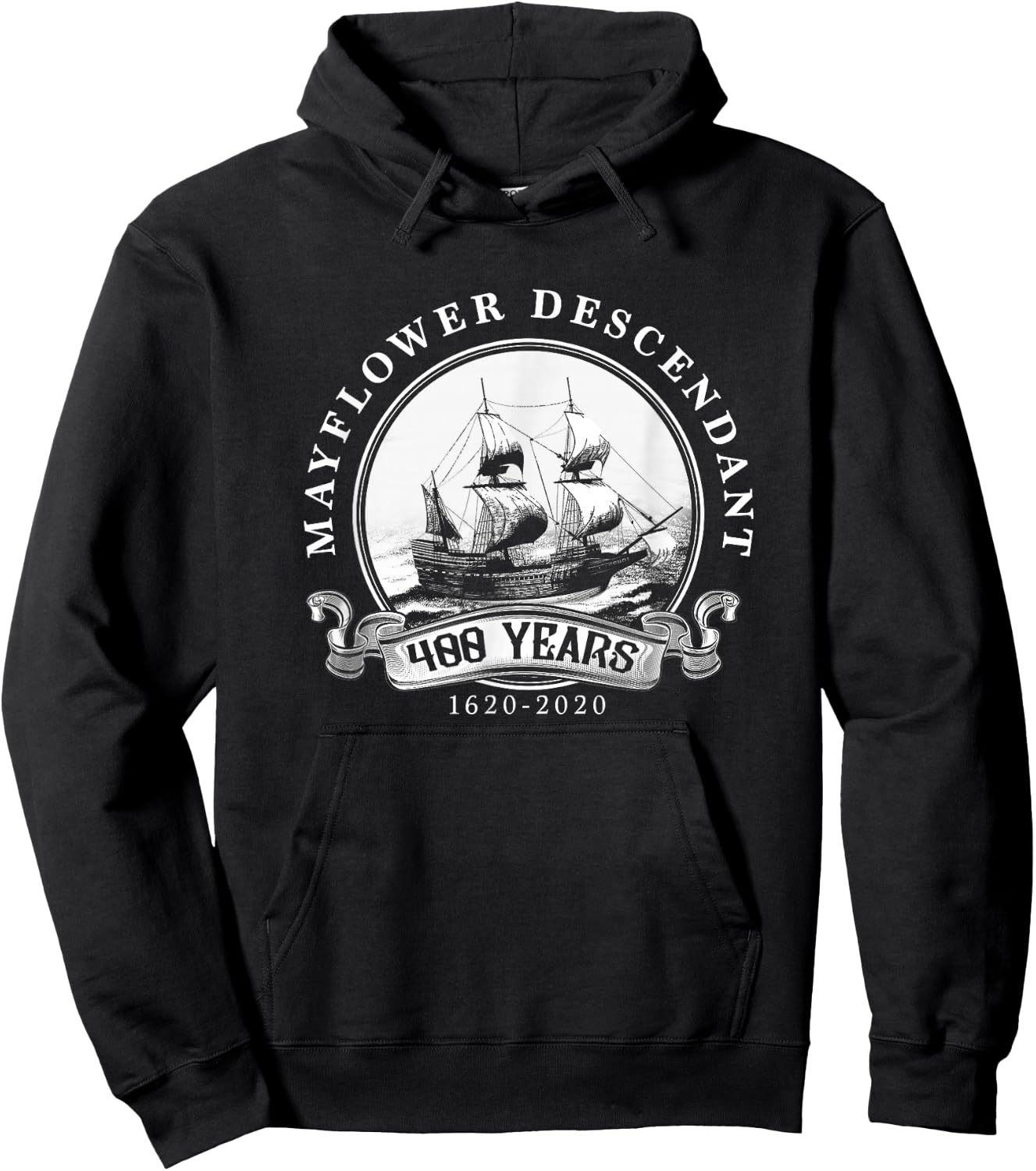 Mayflower Descendant 400 Years 1620 2020 Vintage Ship Hoodie - Hoodie | Black