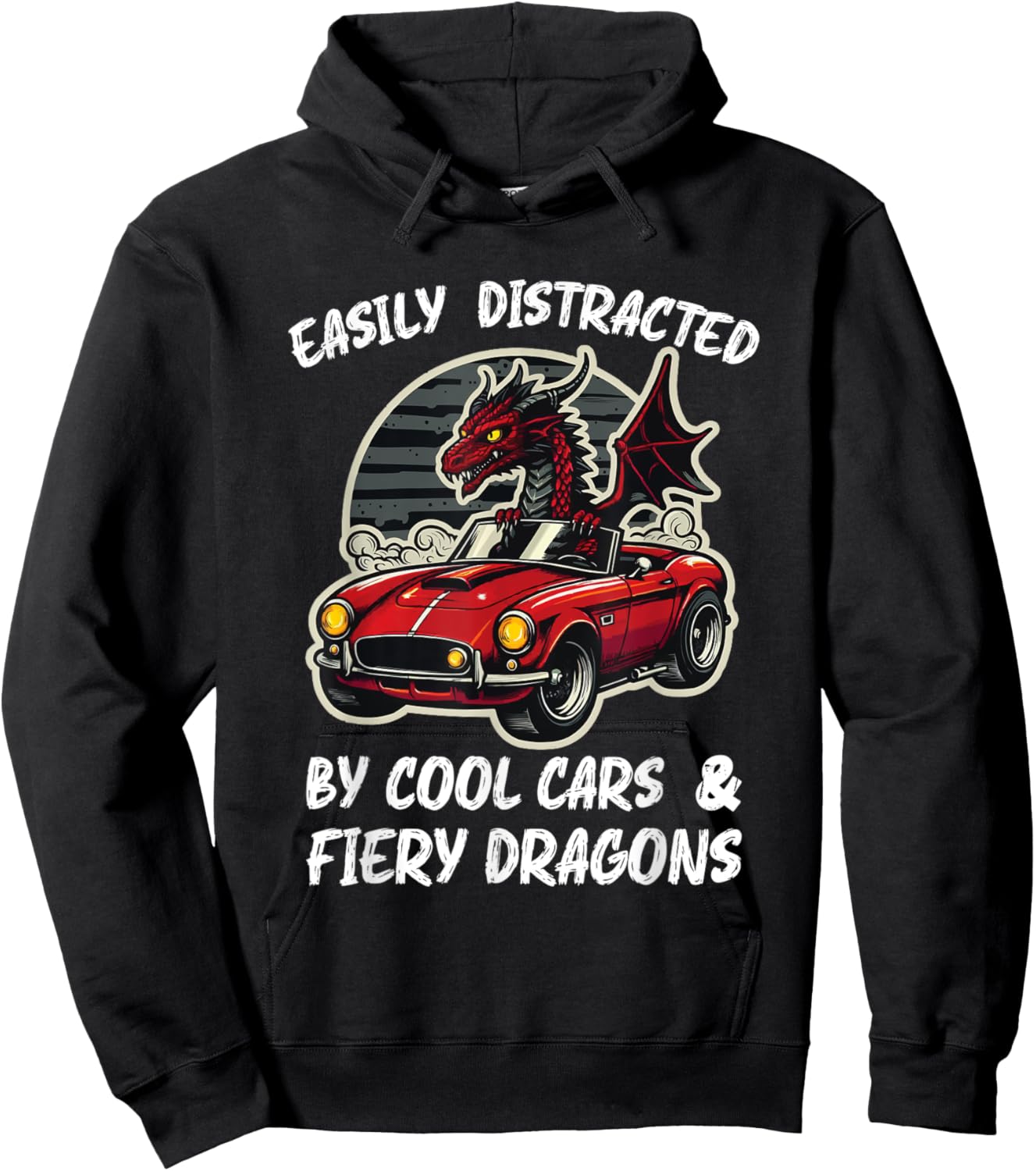 Easily Distracted By Cool Cars and Fiery Dragons Hoodie - Hoodie | Black