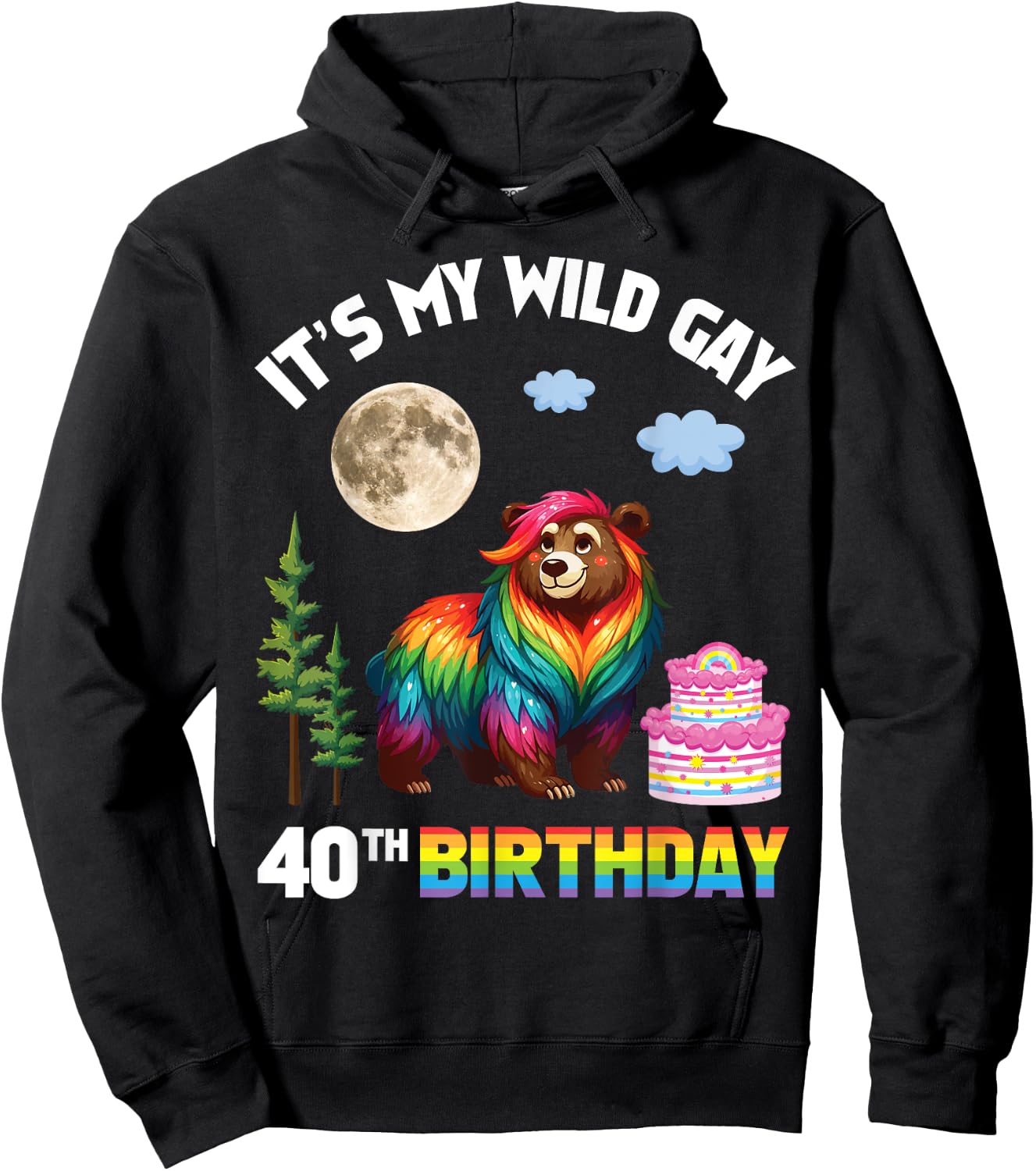 LGBT Rainbow Bear It’s My Wild Gay 40th Birthday 40 Years Hoodie - Hoodie | Black
