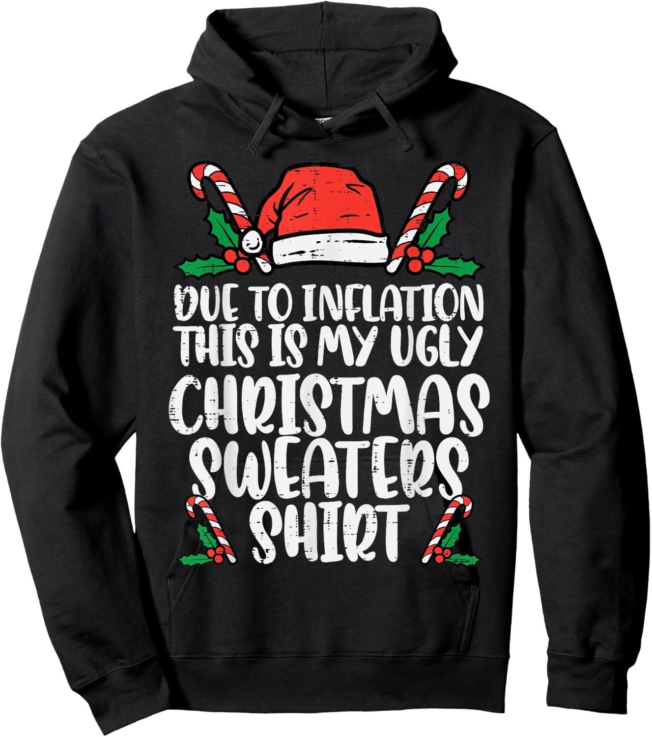 Due to Inflation Funny Christmas Sweater Xmas Men Women Kids Hoodie - Hoodie | Black