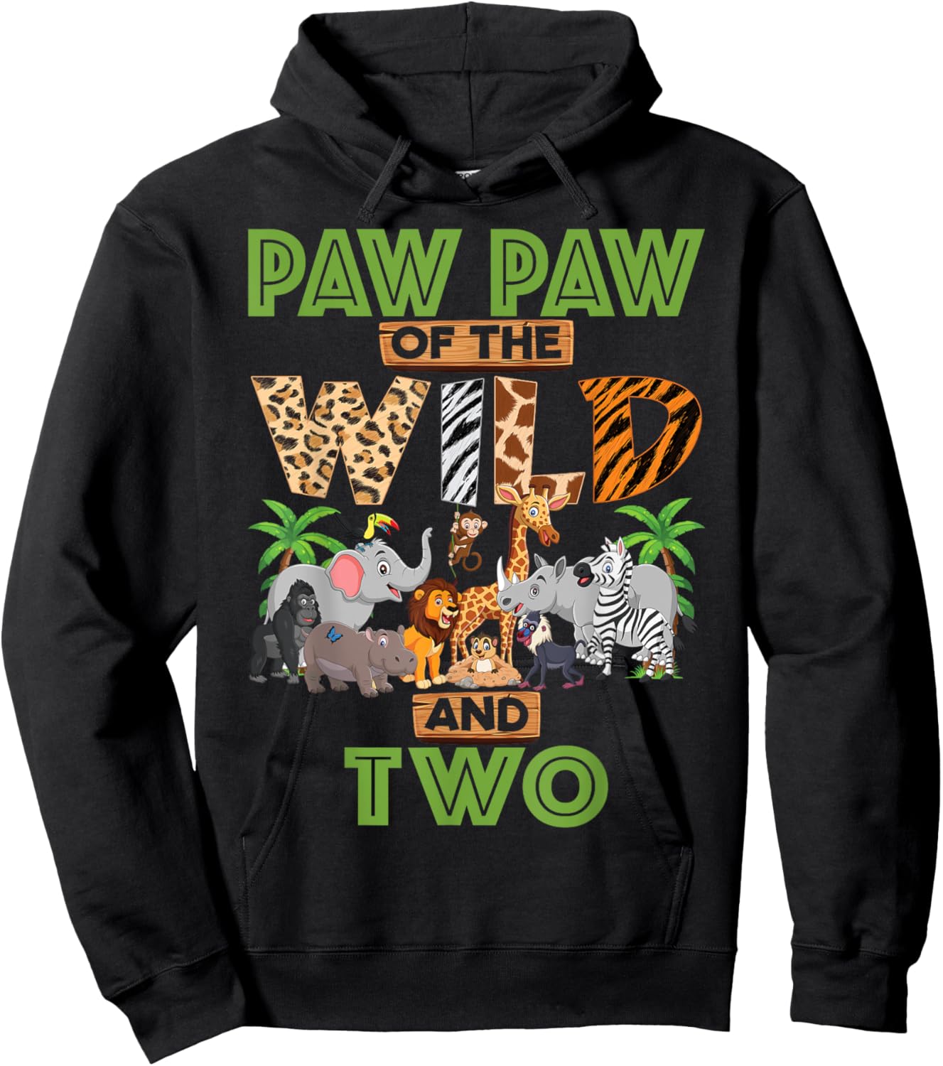 2nd Birthday Zoo Safari Jungle Paw Paw Of The Wild and Two Hoodie - Hoodie | Black