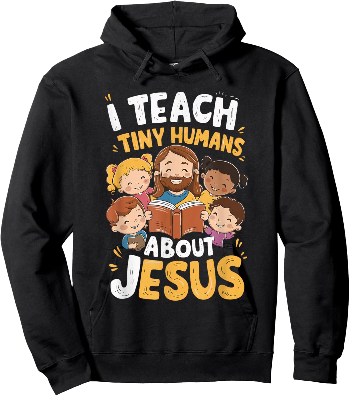 I Teach Tiny Humans About Jesus Hoodie - Hoodie | Black