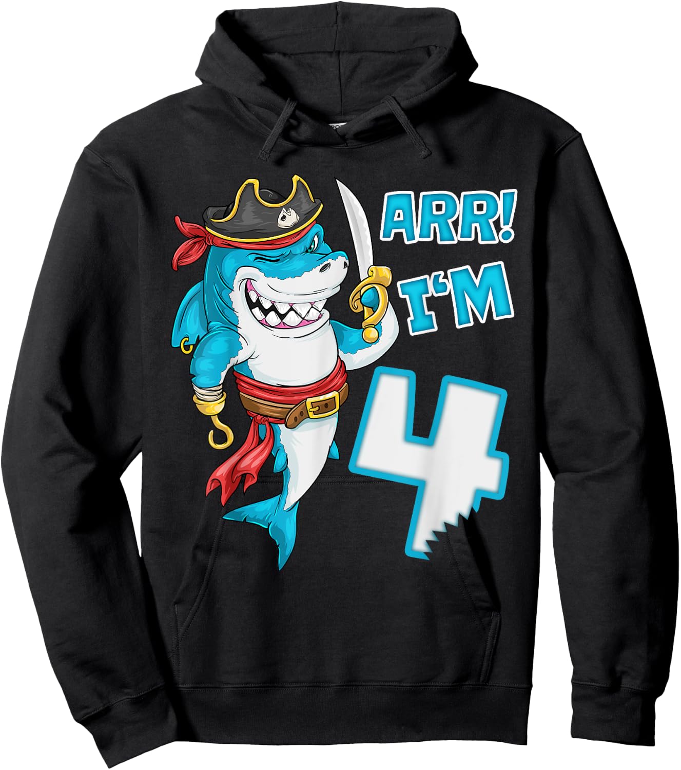 I'm 4 years Bday Shark pirate 4th Birthday boy pirate Party Hoodie - Hoodie | Black