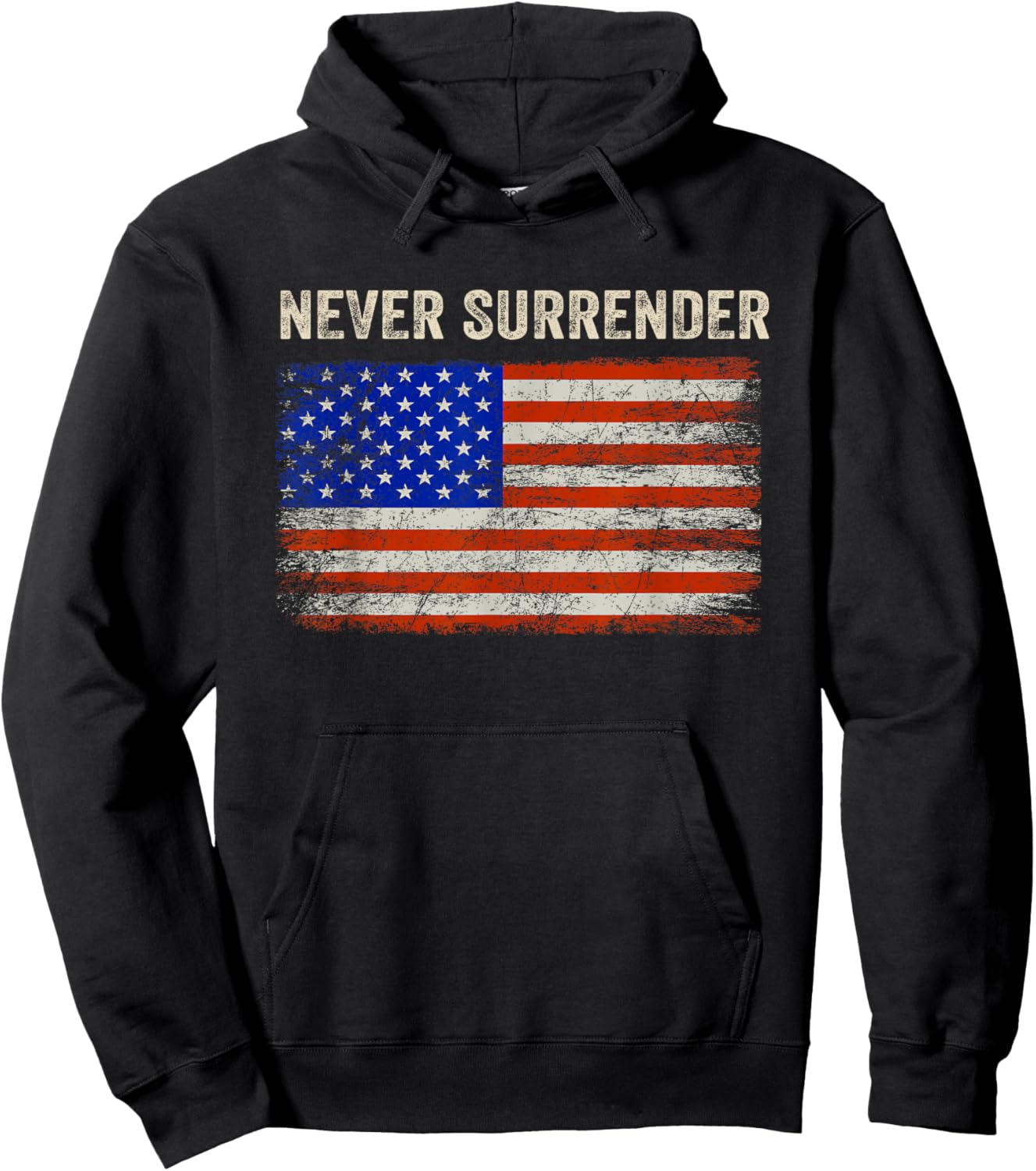 Never Surrender Shirt Never Surrender USA Flag Funny Gifts Hoodie - Hoodie | Black