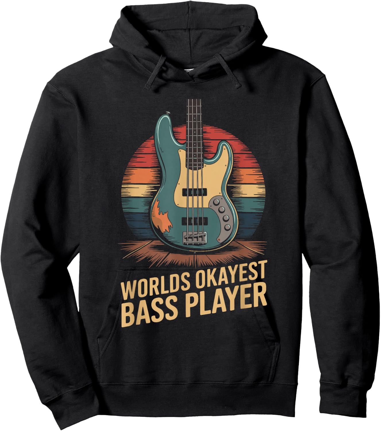 Worlds Okayest Bass Player, Bassist and Bass Guitar Player Hoodie - Hoodie | Black