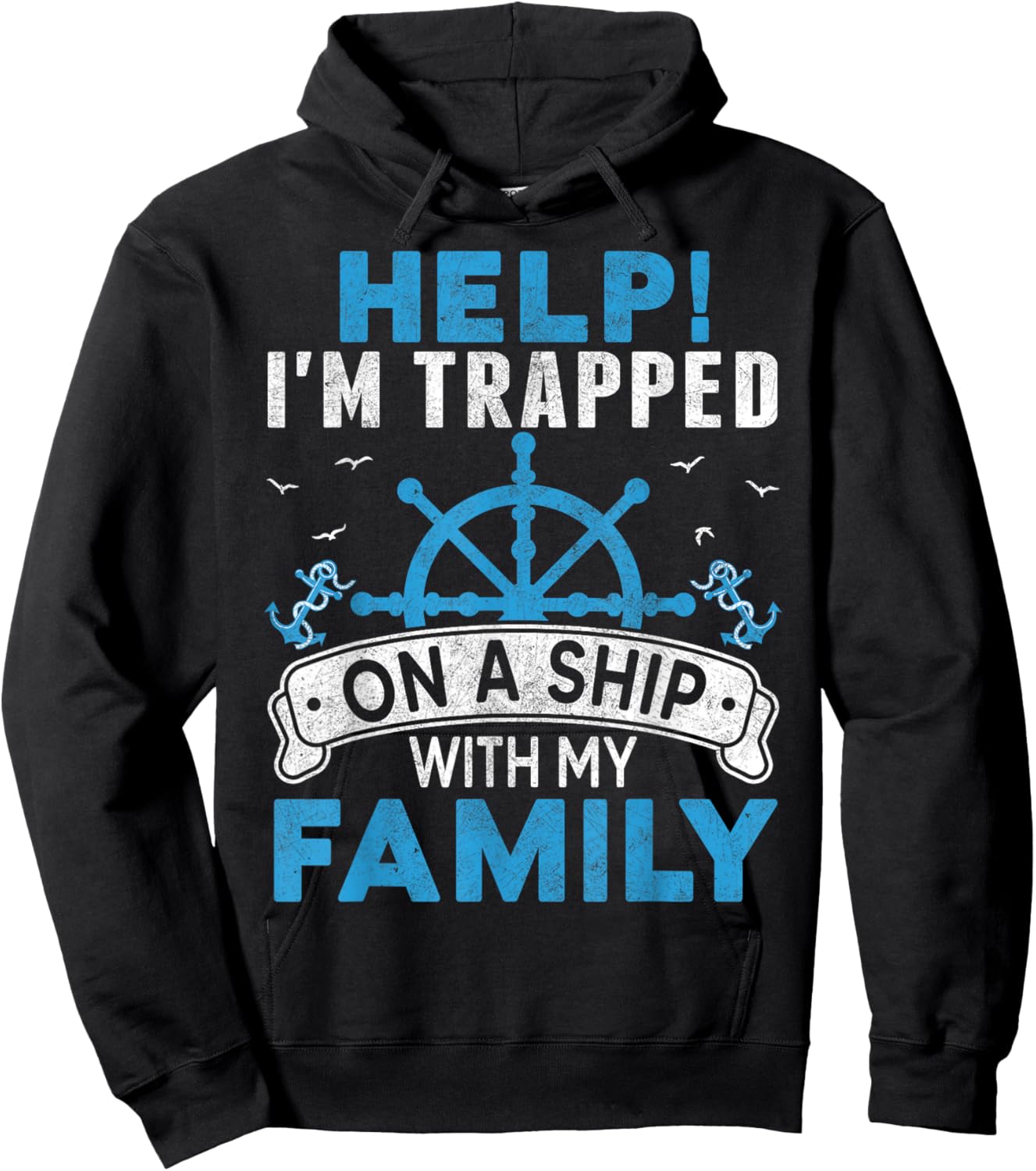 Help! I'm Trapped On A Ship With My Family Matching Hoodie - Hoodie | Black