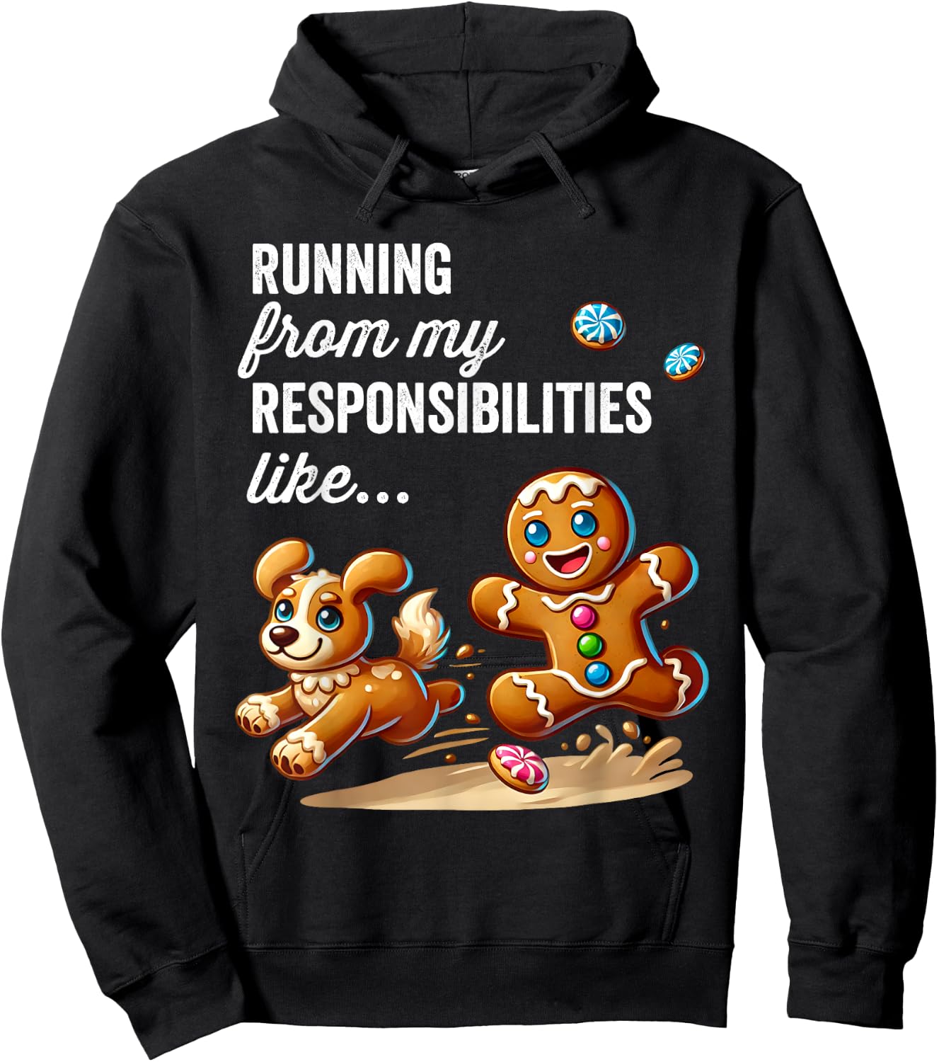 Funny Gingerbread Running from My Responsibilities Christmas Hoodie - Hoodie | Black