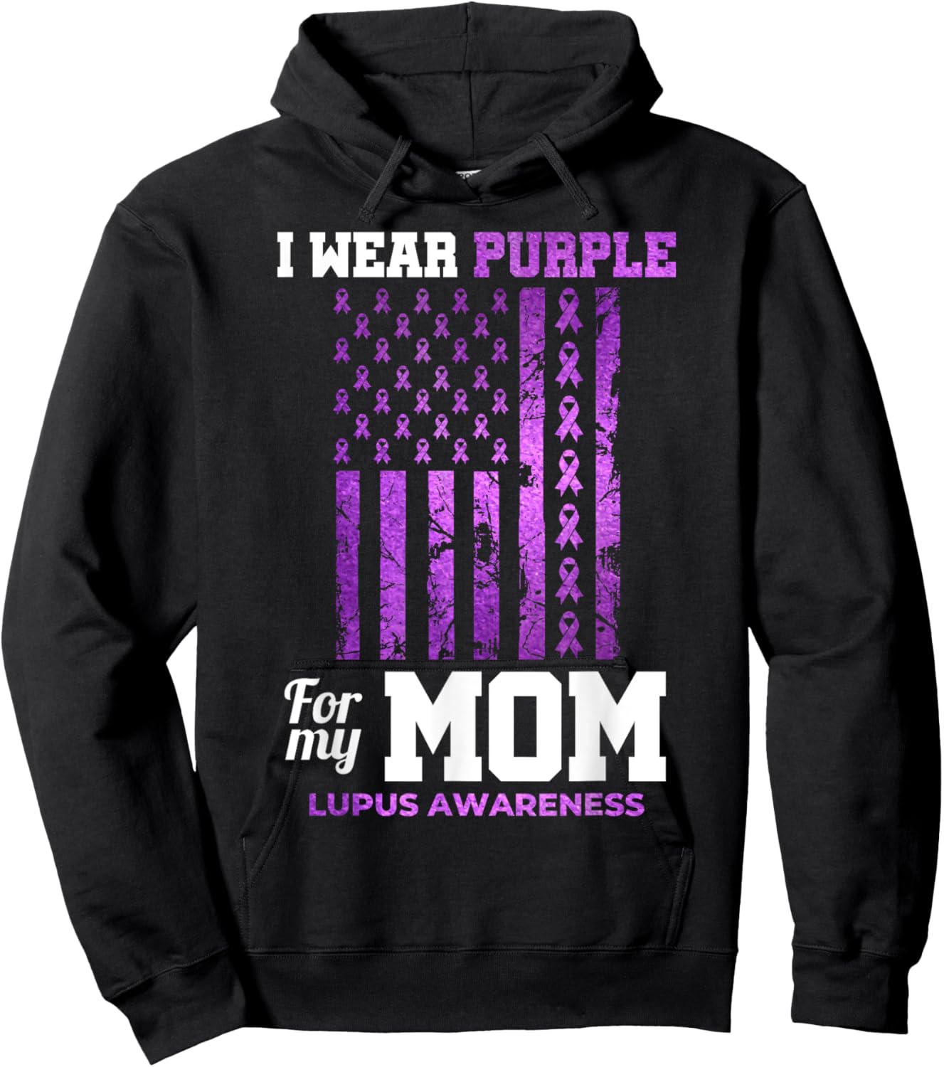 I Wear Purple For My Mom - Lupus Awareness Ribbon Support Hoodie - Hoodie | Black