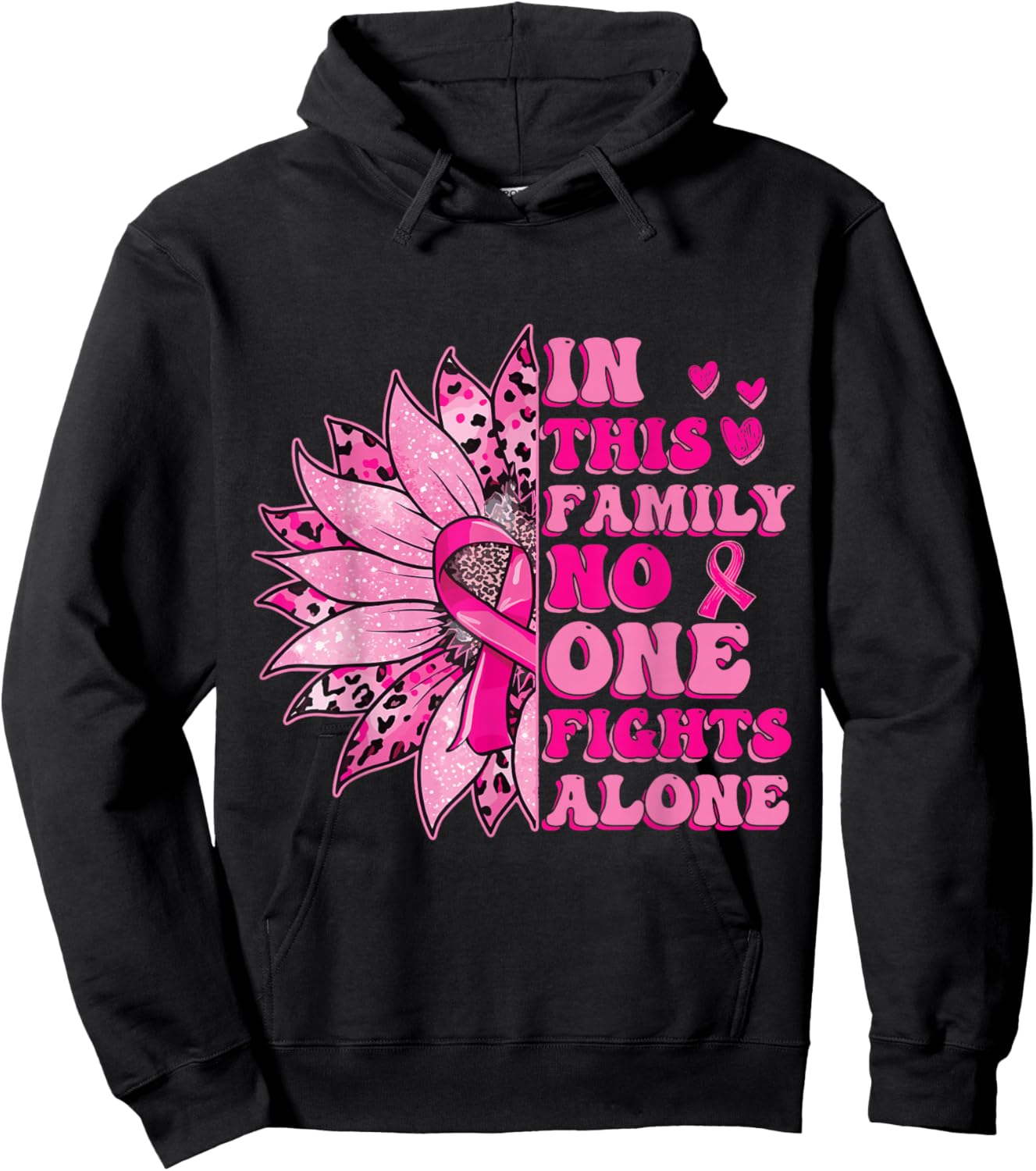 In This Family No One Fight Alone Breast Cancer Awareness Hoodie - Hoodie | Black