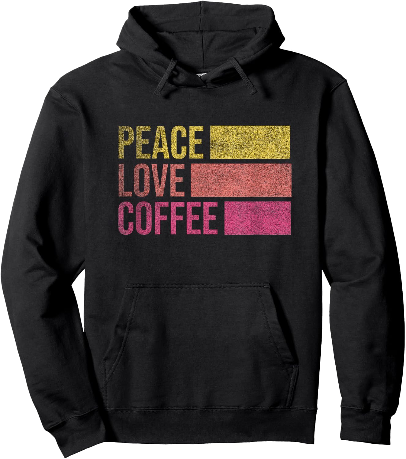 Drink Coffee Peace Love Coffee Shirt Coffee Lover Gifts Hoodie - Hoodie | Black