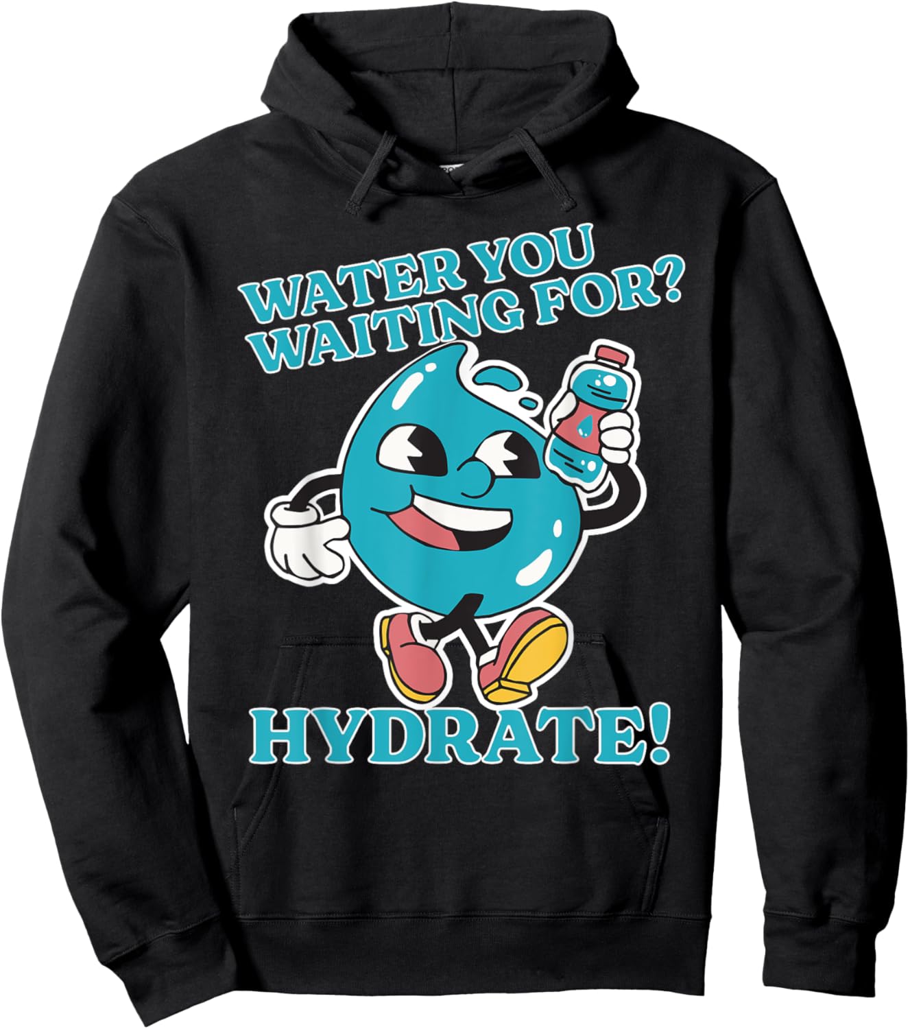 Stay Hydrated Drink Water Bottle Gym Workout Cardio Hydrate Hoodie - Hoodie | Black