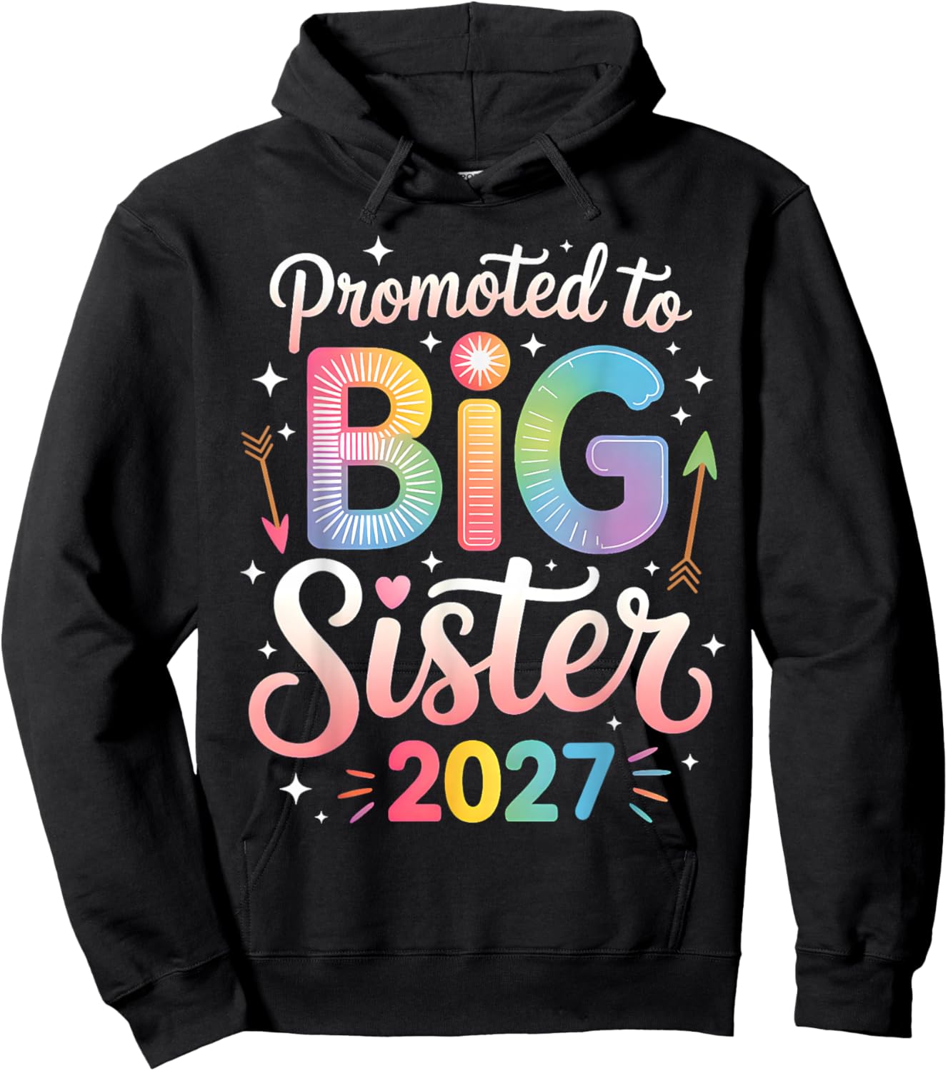 Promoted to Big Sister 2027 Soon to Be Big Sister 2027 Girls Hoodie - Hoodie | Black