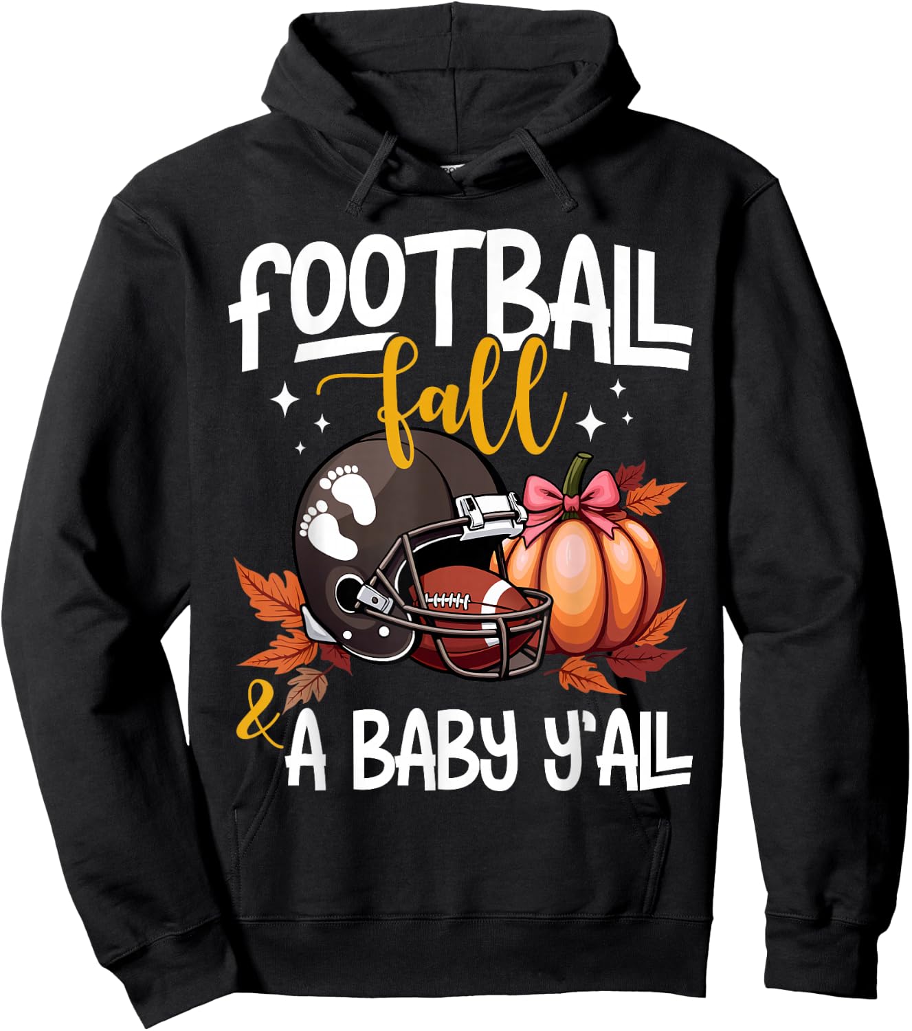 Fall Pregnancy Announcement Football Fall & A Baby Y'all Hoodie - Hoodie | Black