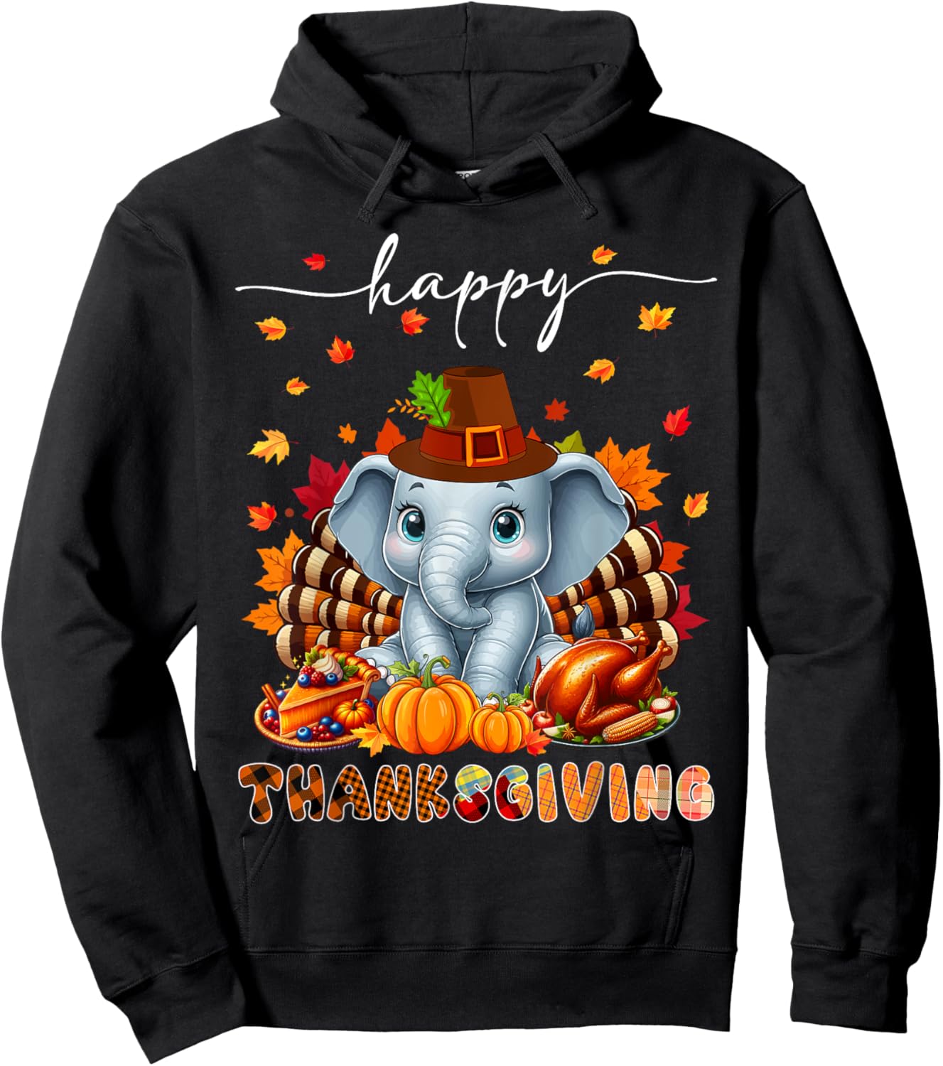 Happy Thanksgiving Elephant Costume Turkey Fall Leaves Food Hoodie - Hoodie | Black
