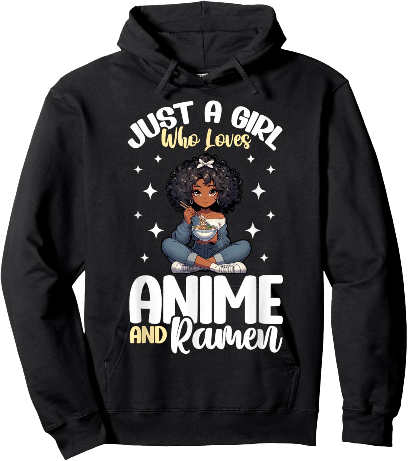 Just A Girl Who Loves Anime And Ramen African American Hoodie - Hoodie | Black