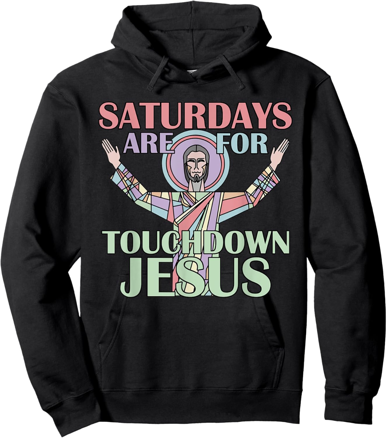 Saturdays Are For Touchdown Jesus Christian Hoodie - Hoodie | Black