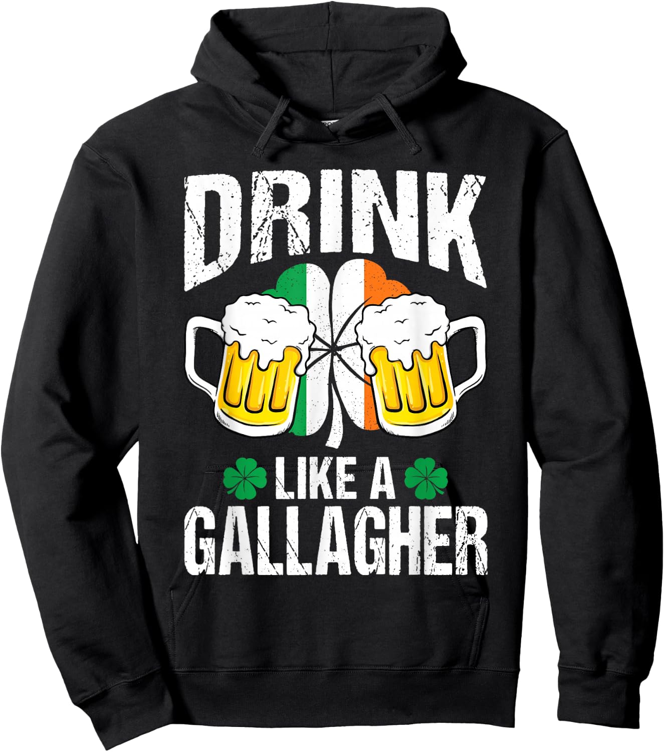 Drink Like A Gallagher Funny St. Patrick's Day Gift Hoodie - Hoodie | Black