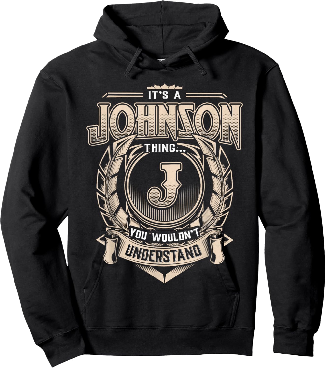 Johnson Last Name Shirt It's A Johnson Thing Hoodie - Hoodie | Black