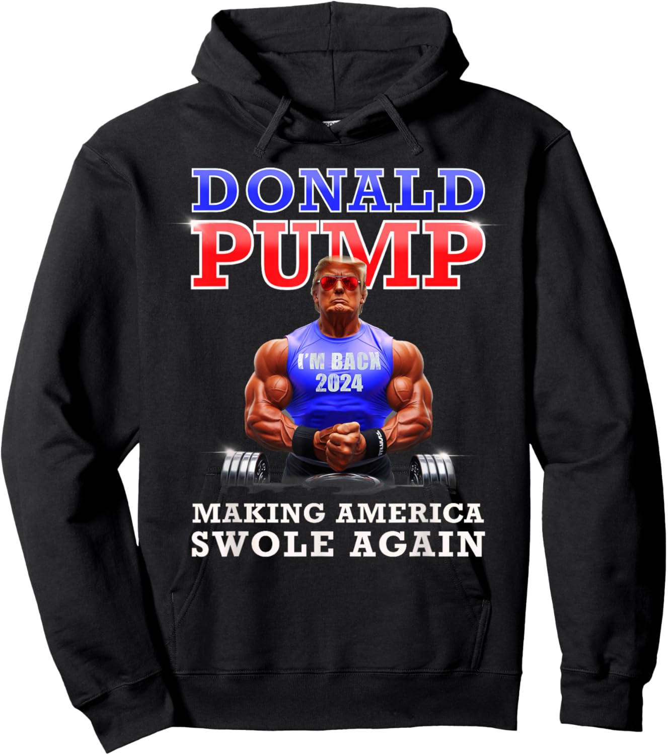Donald Pump Funny Trump Making America Swole Again 2024 Hoodie - Hoodie | Black
