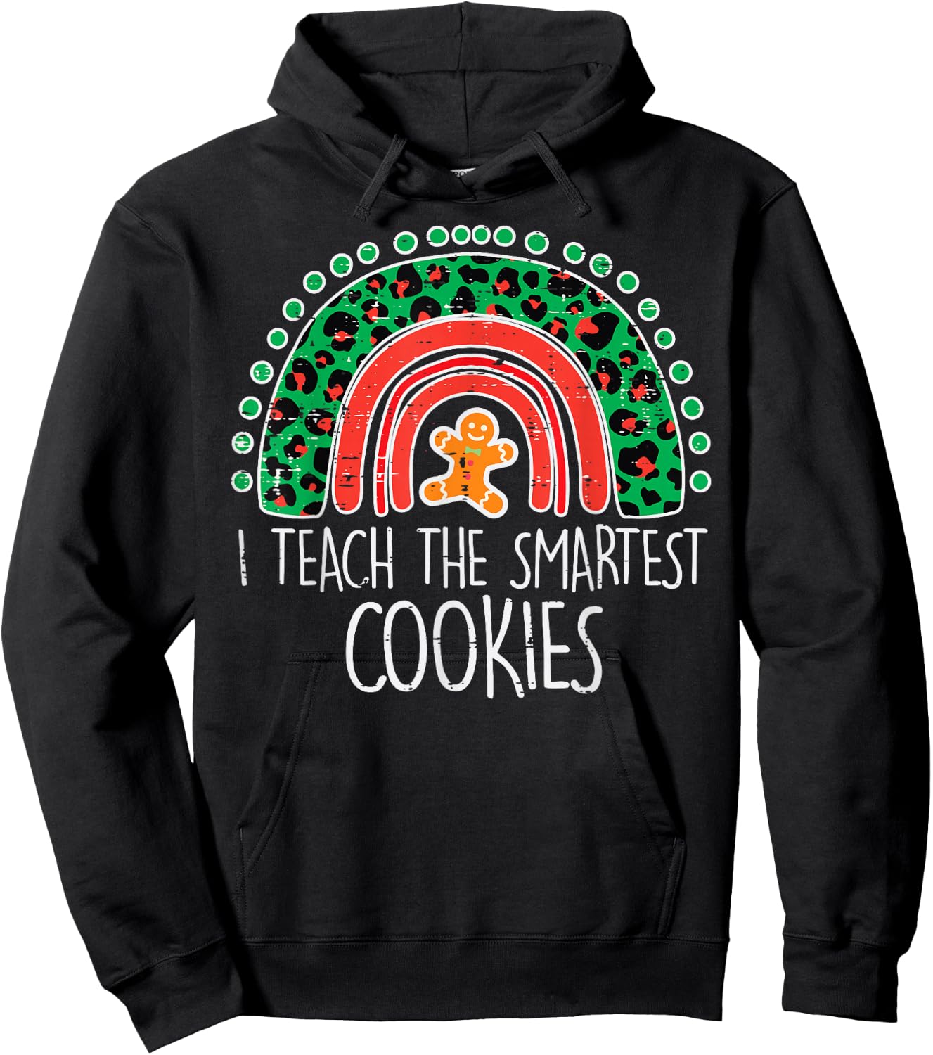 I Teach The Smartest Cookies Christmas Rainbow Xmas Teacher Hoodie - Hoodie | Black