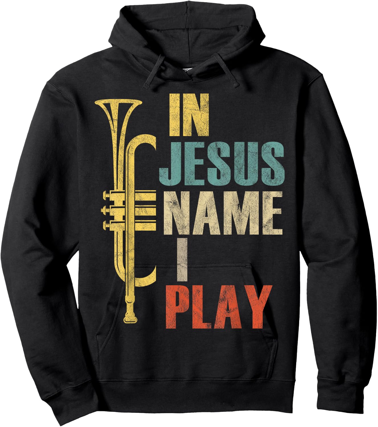 Vintage Trumpet In Jesus Name I Play Retro Trumpet Hoodie - Hoodie | Black
