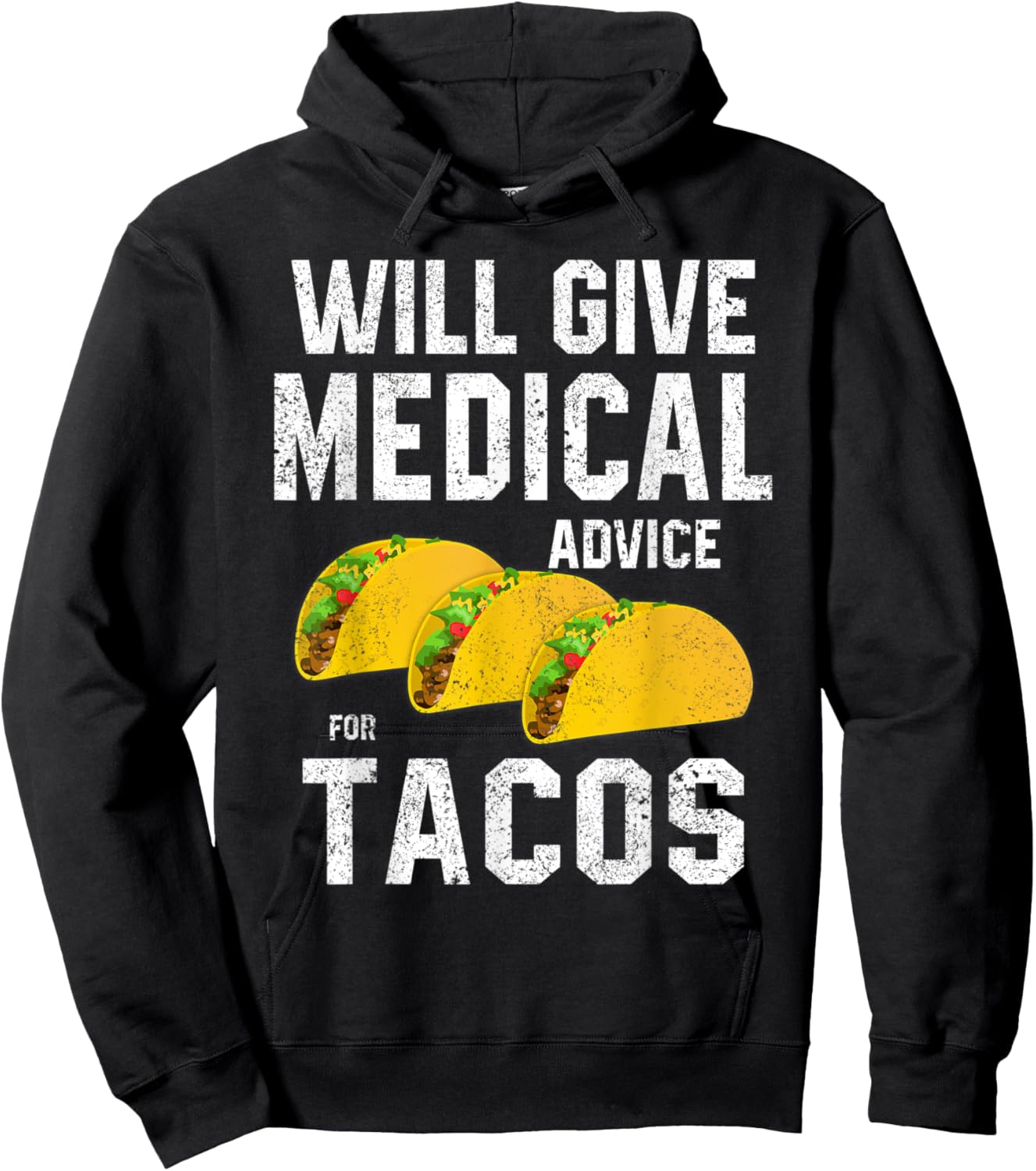 Will Give Medical Advice for Tacos RN Nurse Students Doctor Hoodie - Hoodie | Black