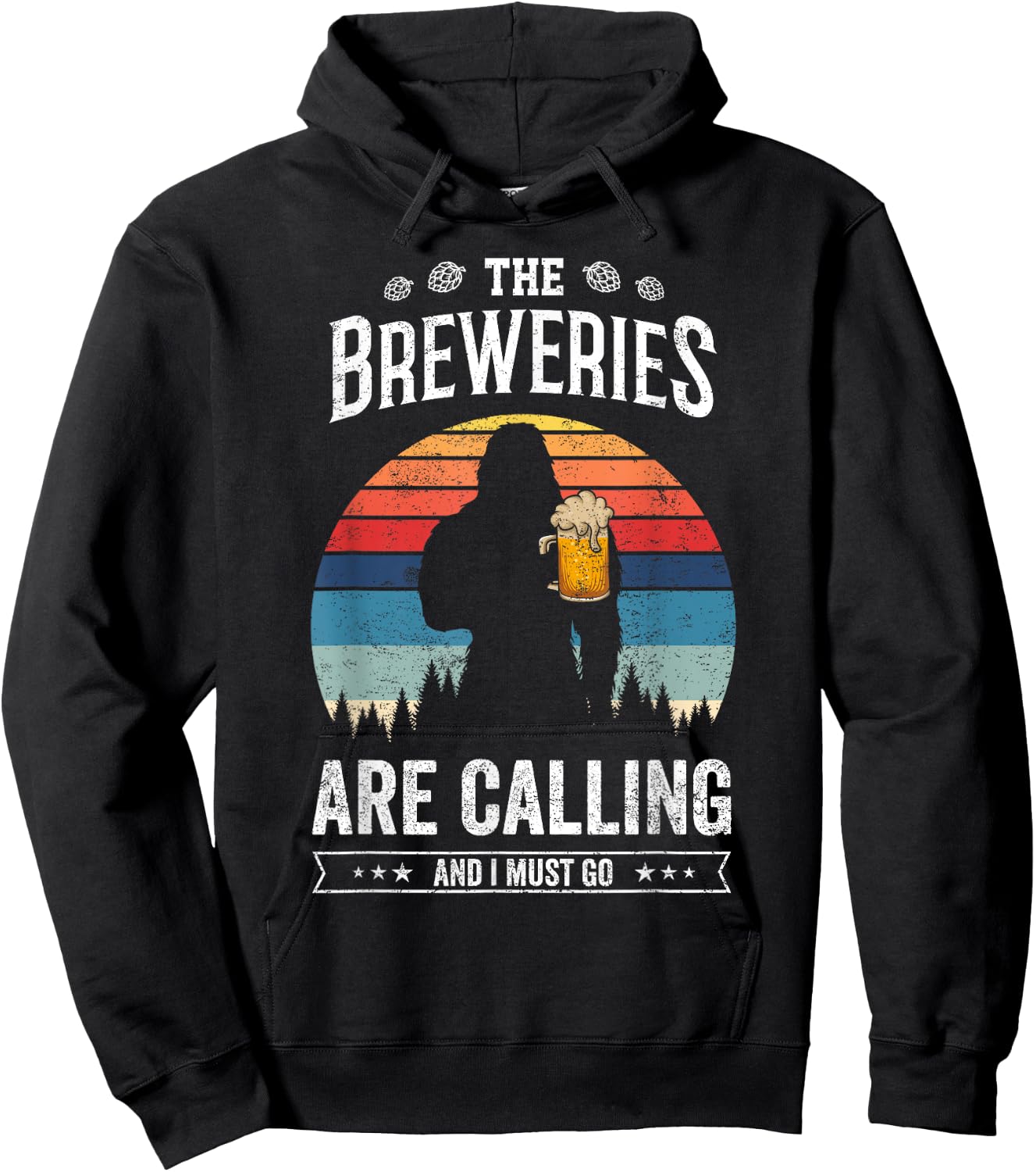 The Breweries Are Calling And I Must Go Funny Sasquatch Hoodie - Hoodie | Black
