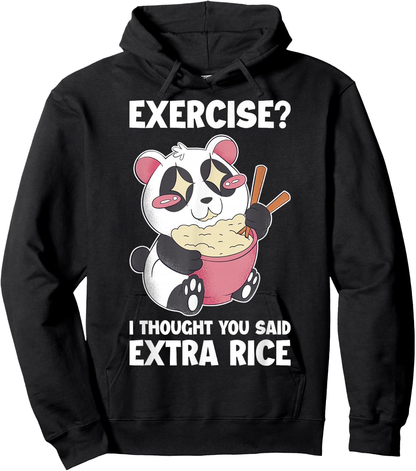 Exercise I Thought You Said Extra Rice Panda Hoodie - Hoodie | Black