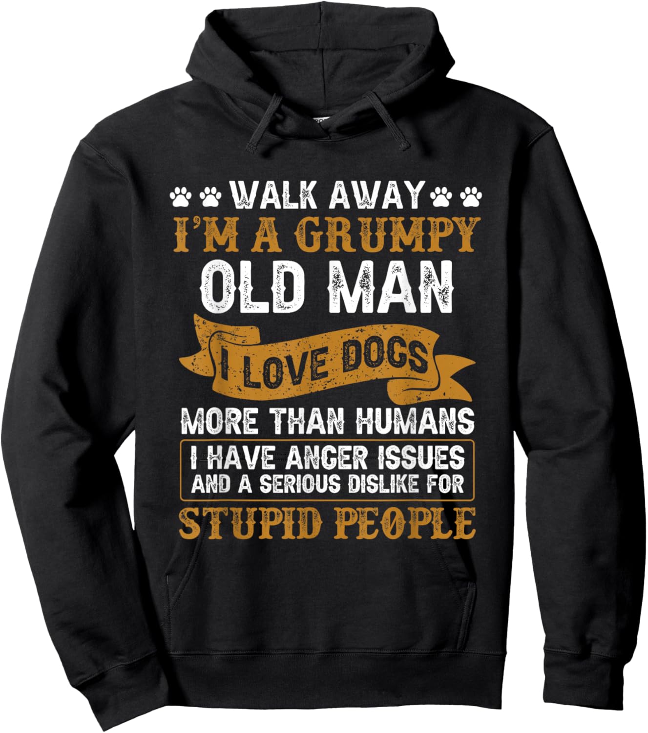 I Love Dogs Gift Dog Lover Walk Away I'm A Grumpy Old Man Hoodie - Hoodie | Black