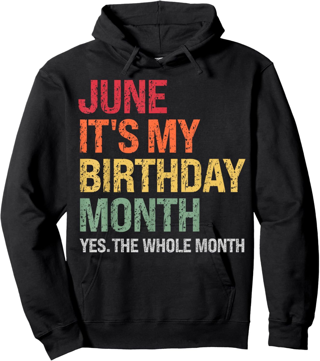 June It's My Birthday Funny Month Themed Squad Celebration Hoodie - Hoodie | Black