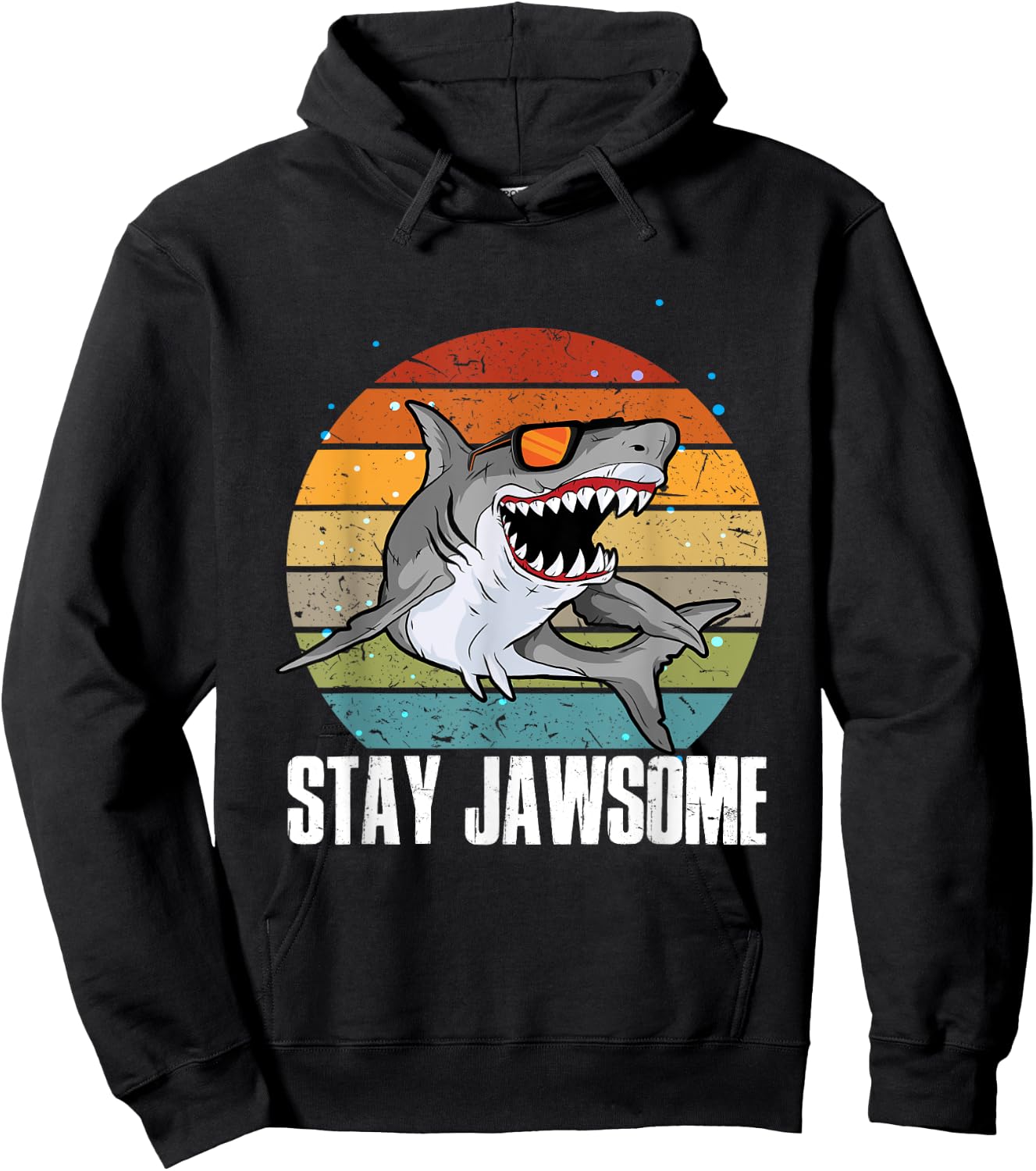 Stay Jawsome Shark Jaws Dangerous Aquatic Creature Fan Hoodie - Hoodie | Black