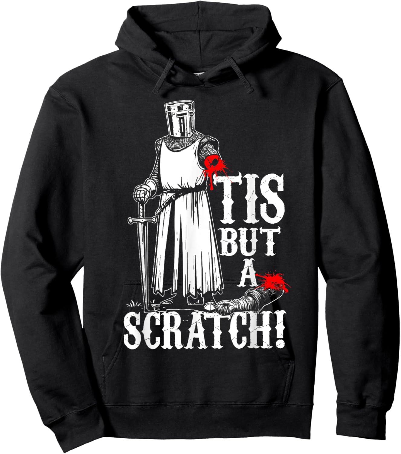 TIS BUT A SCRATCH! Funny design Hoodie - Hoodie | Black