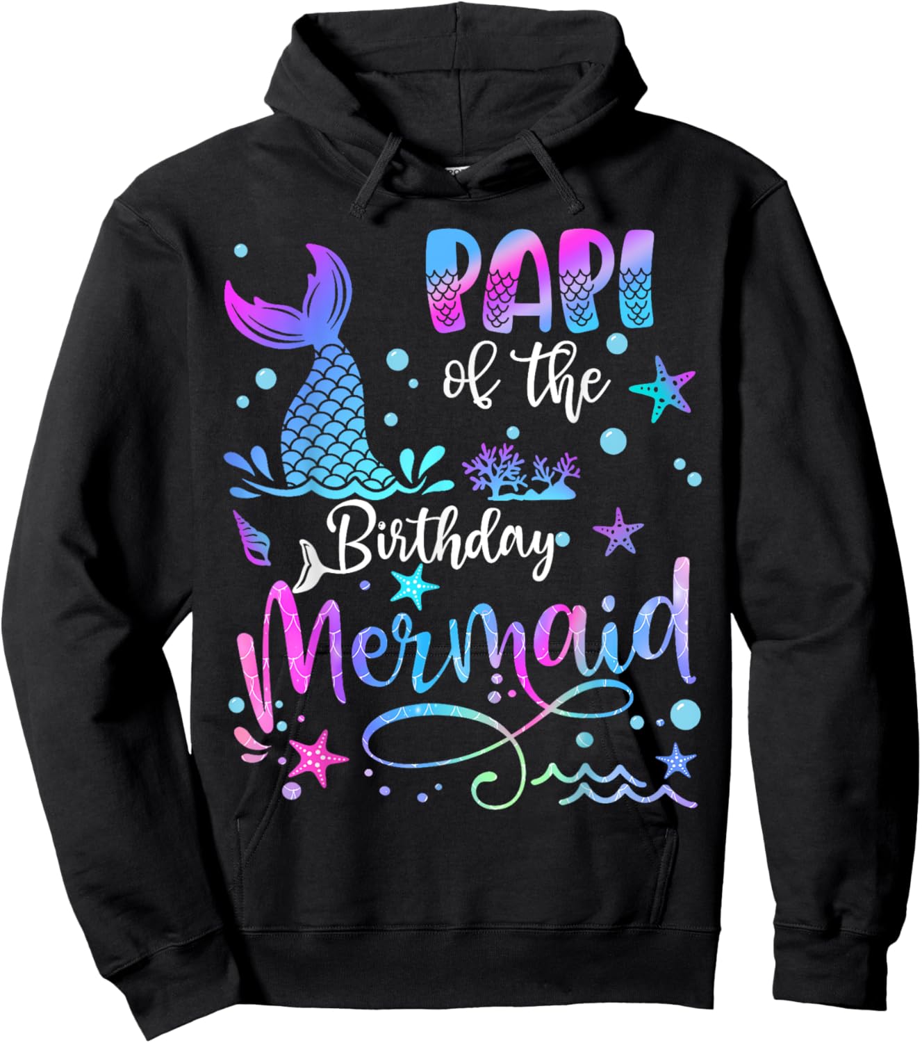 Papi Of The Birthday Mermaid Matching Family Hoodie - Hoodie | Black