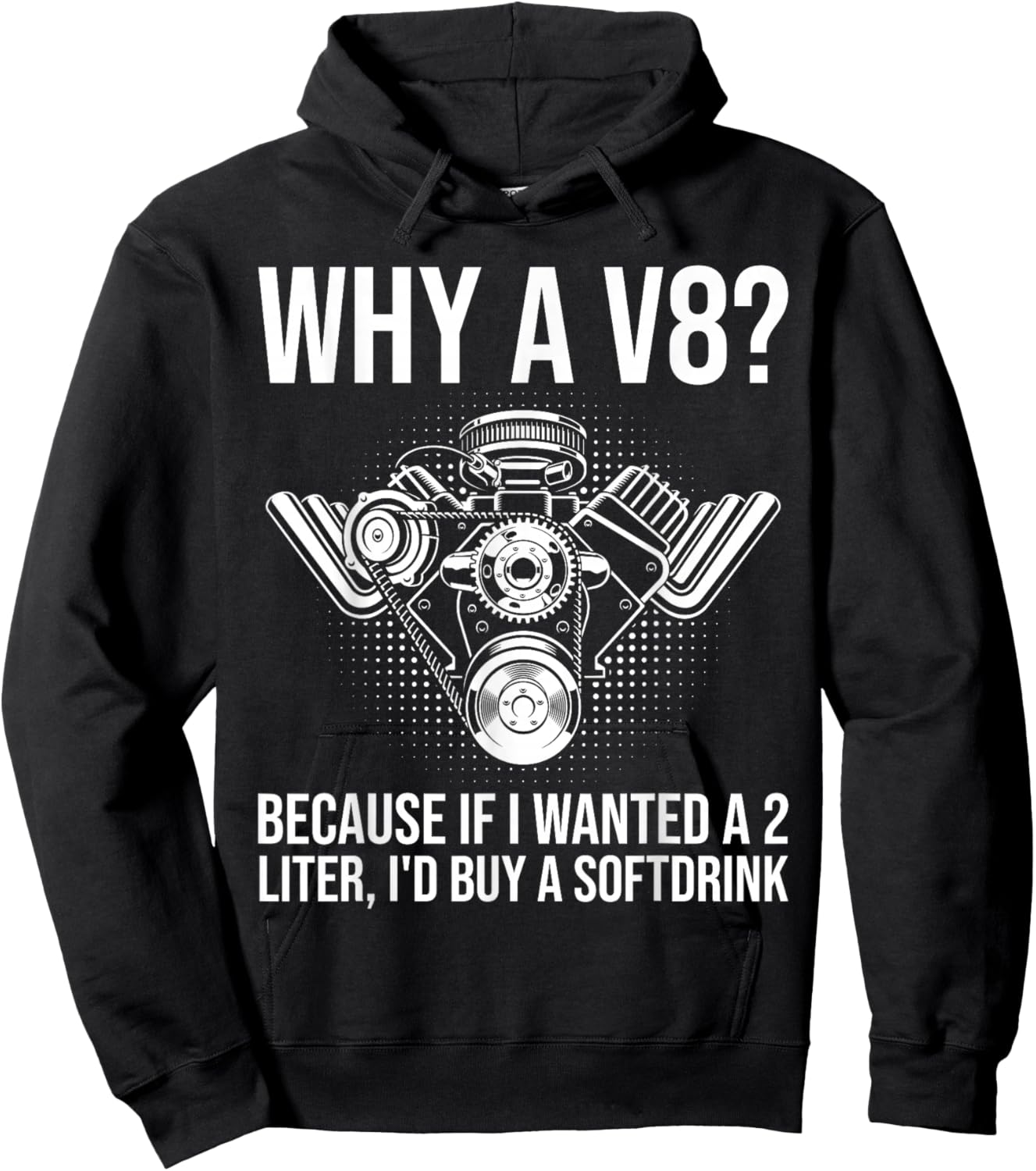 Why A V8... Funny Car Guy Hot Rod V8 Engine Muscle Car Lover Hoodie - Hoodie | Black