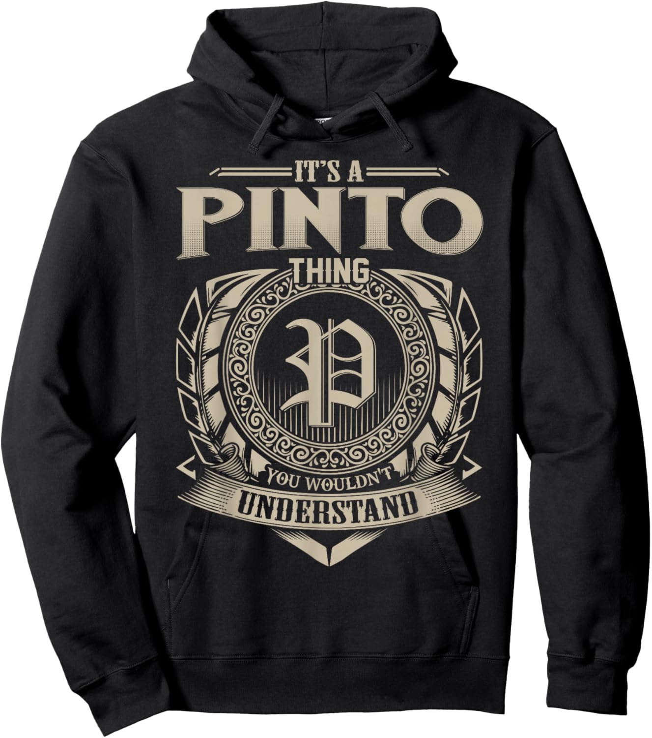It's A PINTO Thing You Wouldn't Understand Name Vintage Hoodie - Hoodie | Black