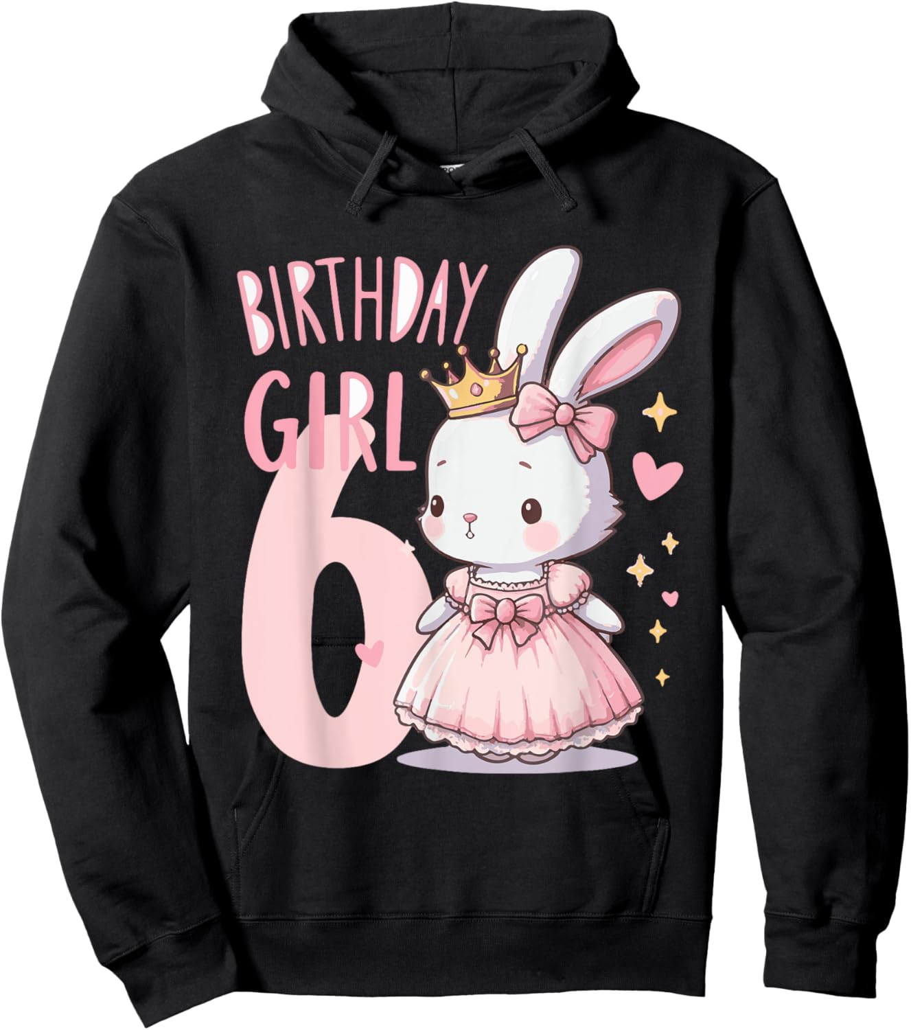 Rabbit Princess Children's Birthday 6 Years Girl Pink Hoodie - Hoodie | Black