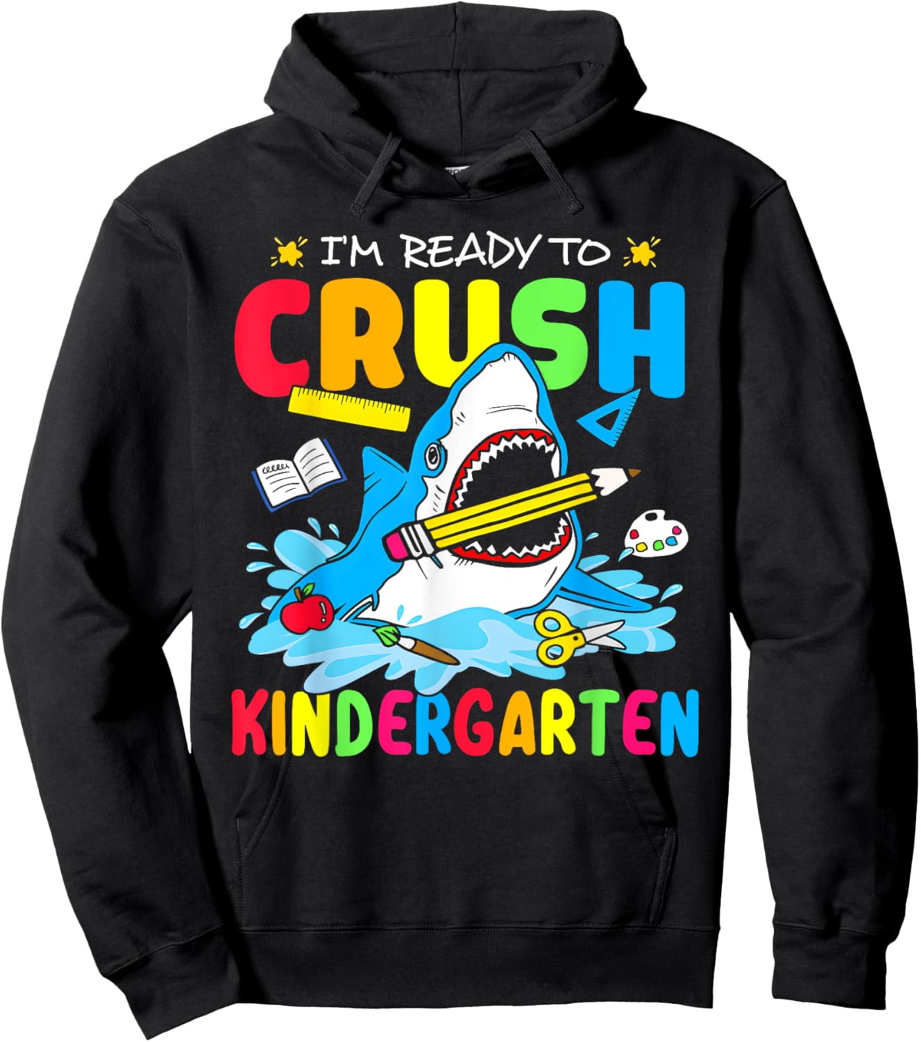 I'm Ready To Crush Kindergarten Shark Back To School Boys Hoodie - Hoodie | Black