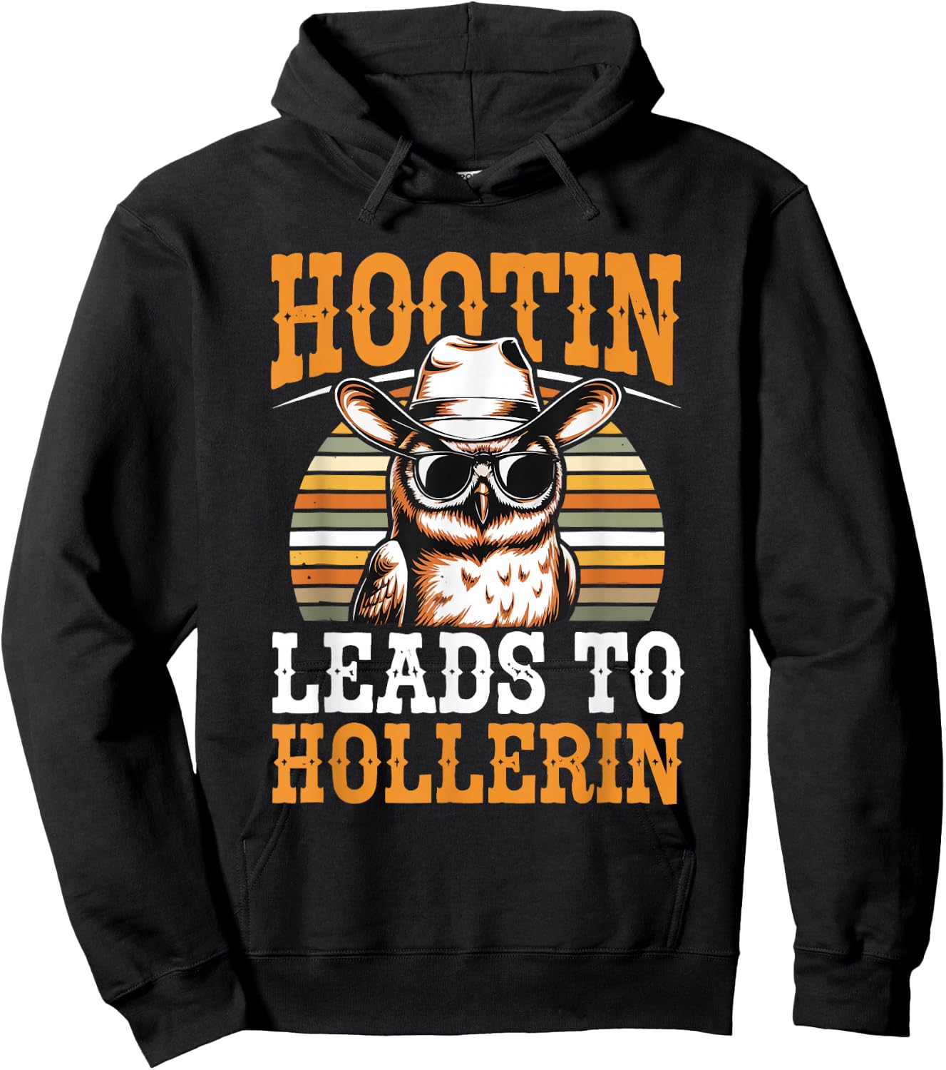 Hootin Leads to Hollerin Owl Cowboy Style Retro Western Hoodie - Hoodie | Black
