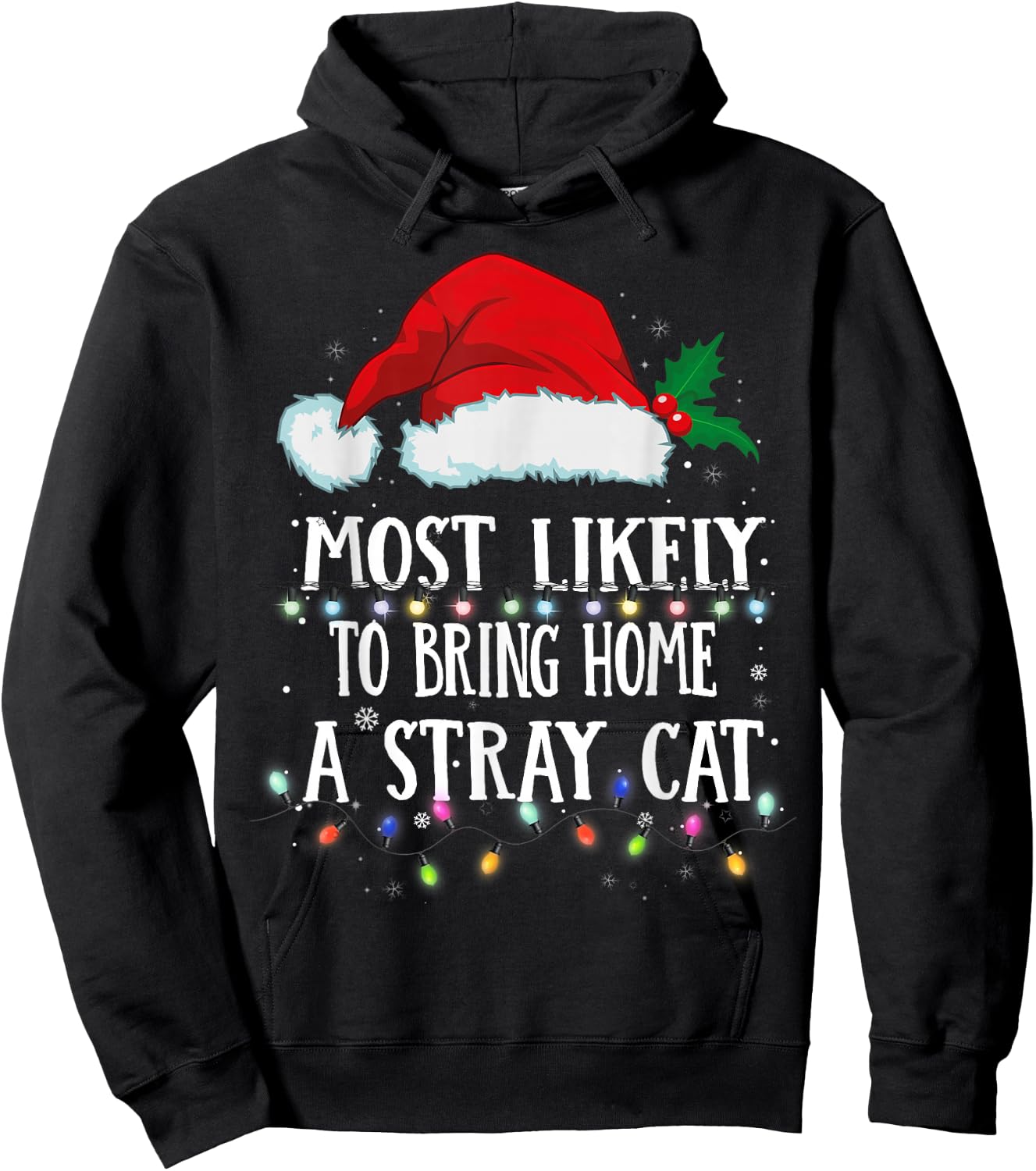Matching Christmas PJS Most Likely To Bring Home A Stray Cat Hoodie - Hoodie | Black