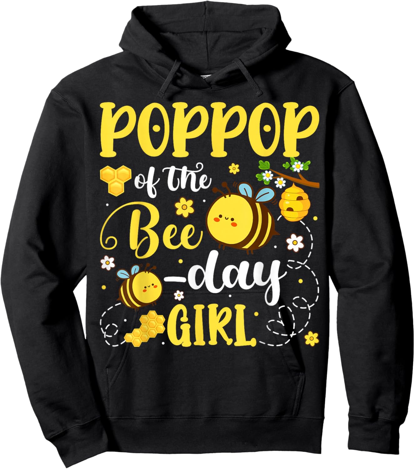 PopPop of The Bee-Day Girl Birthday Party Matching Family Hoodie - Hoodie | Black
