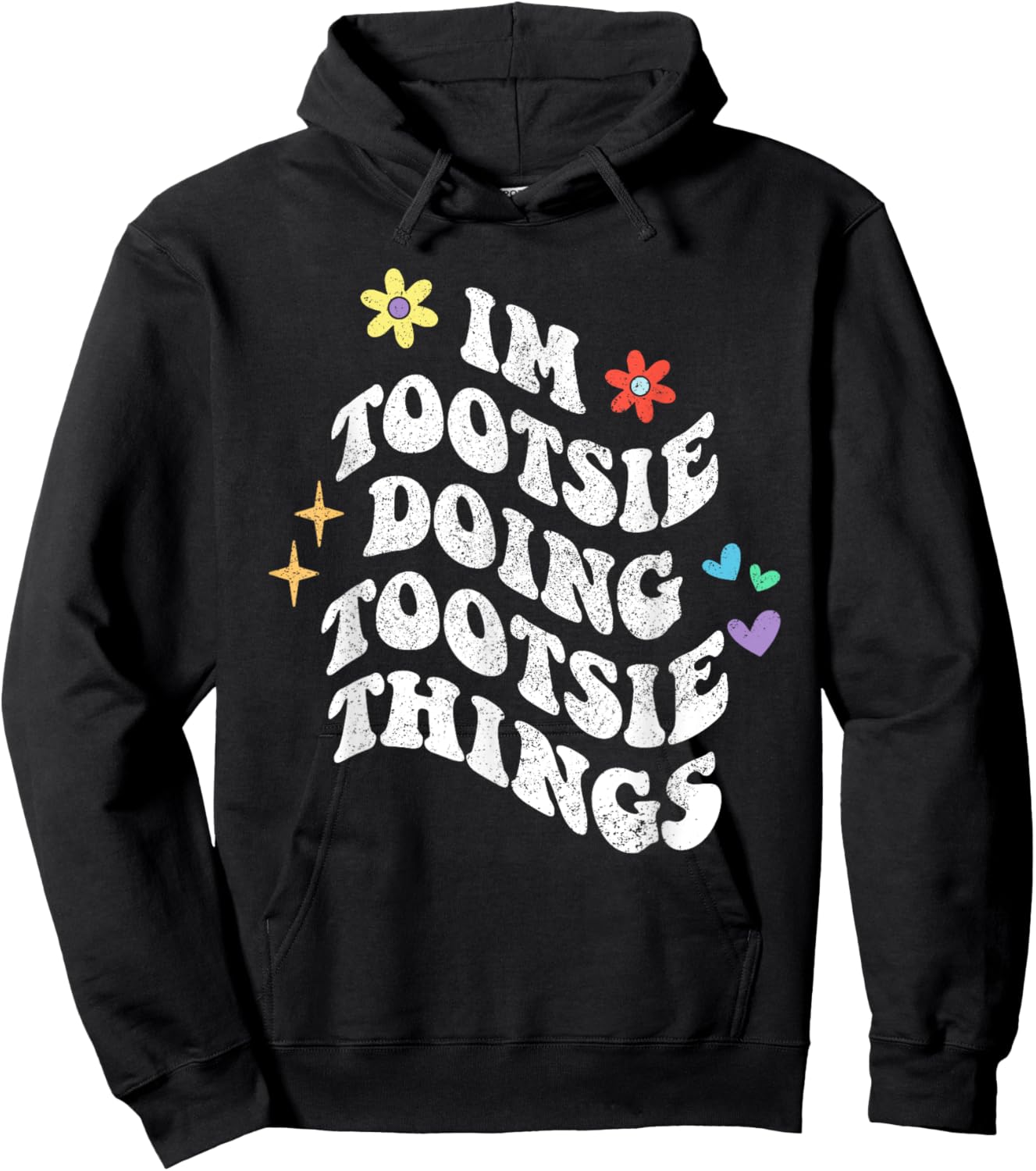 Retro Groovy Im Tootsie Doing Tootsie Things Funny Mother's Hoodie - Hoodie | Black