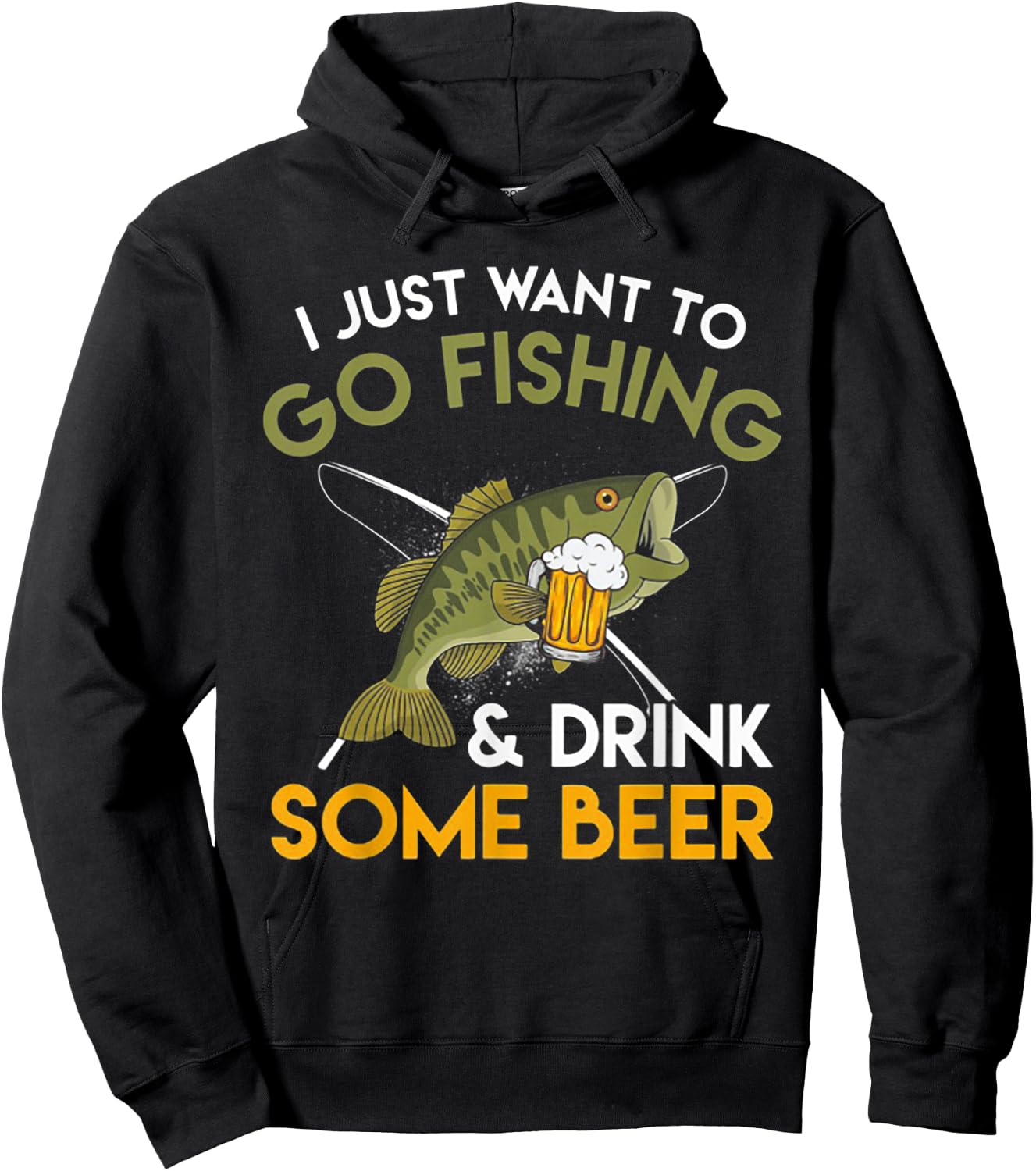 I Just Want To Go Fishing And Drink Some Beer Hoodie - Hoodie | Black