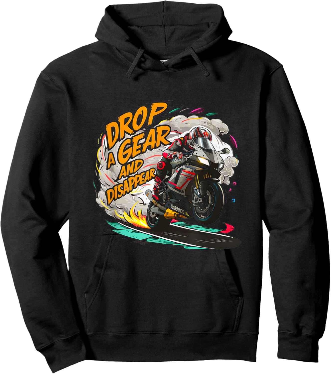 Drop a Gear and Disappear sports super bike motorcycle Hoodie - Hoodie | Black