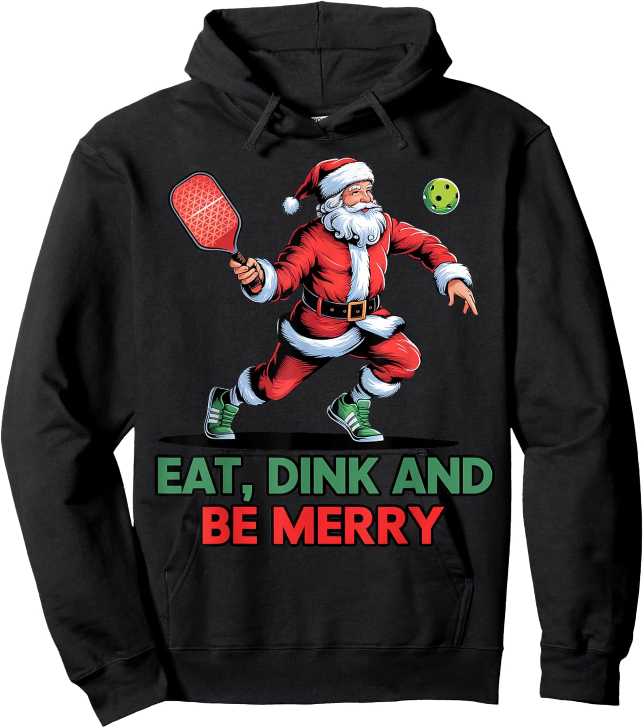 Eat Dink Santa Pickleball Christmas Xmas Gifts Women Hoodie - Hoodie | Black